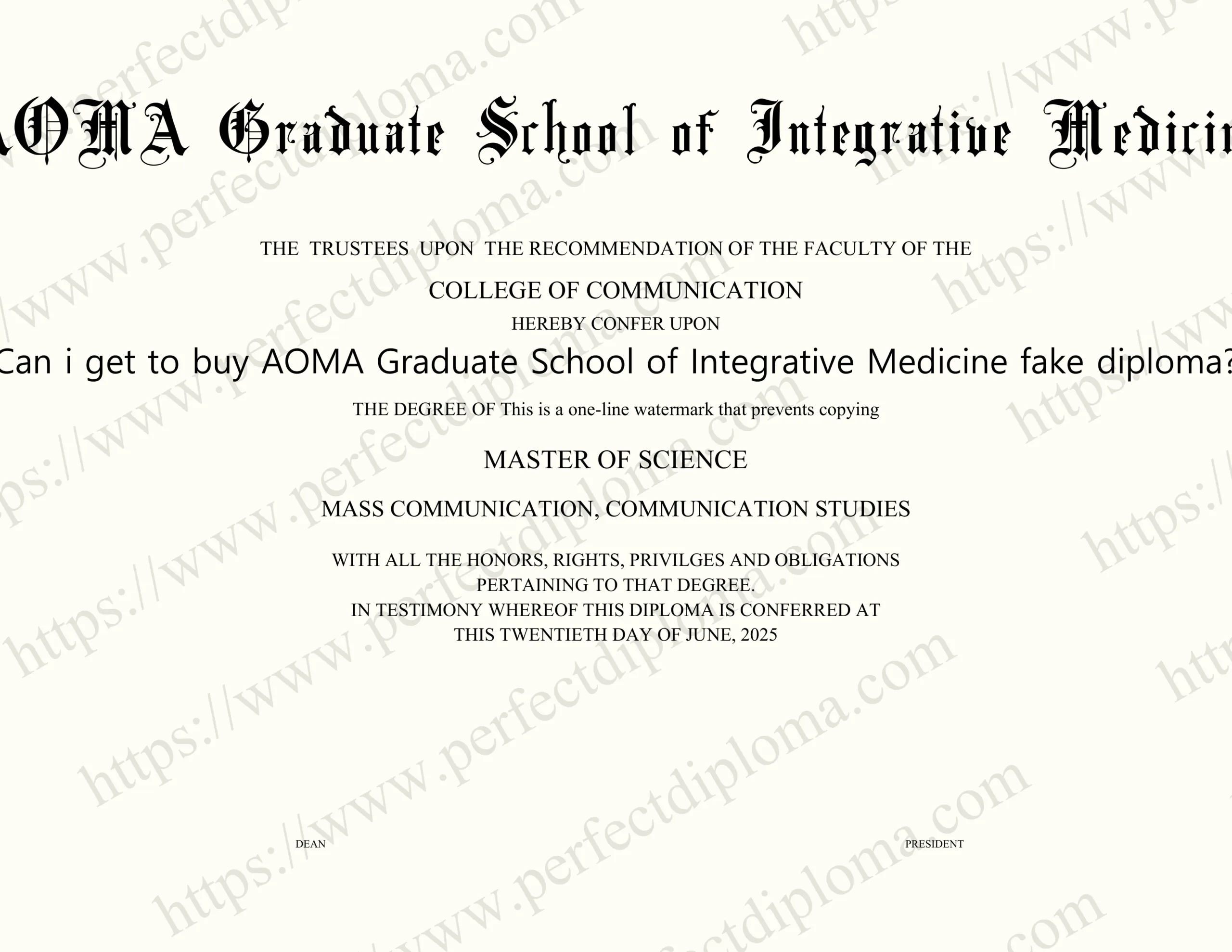 Can i get to buy AOMA Graduate School of Integrative Medicine fake diploma?