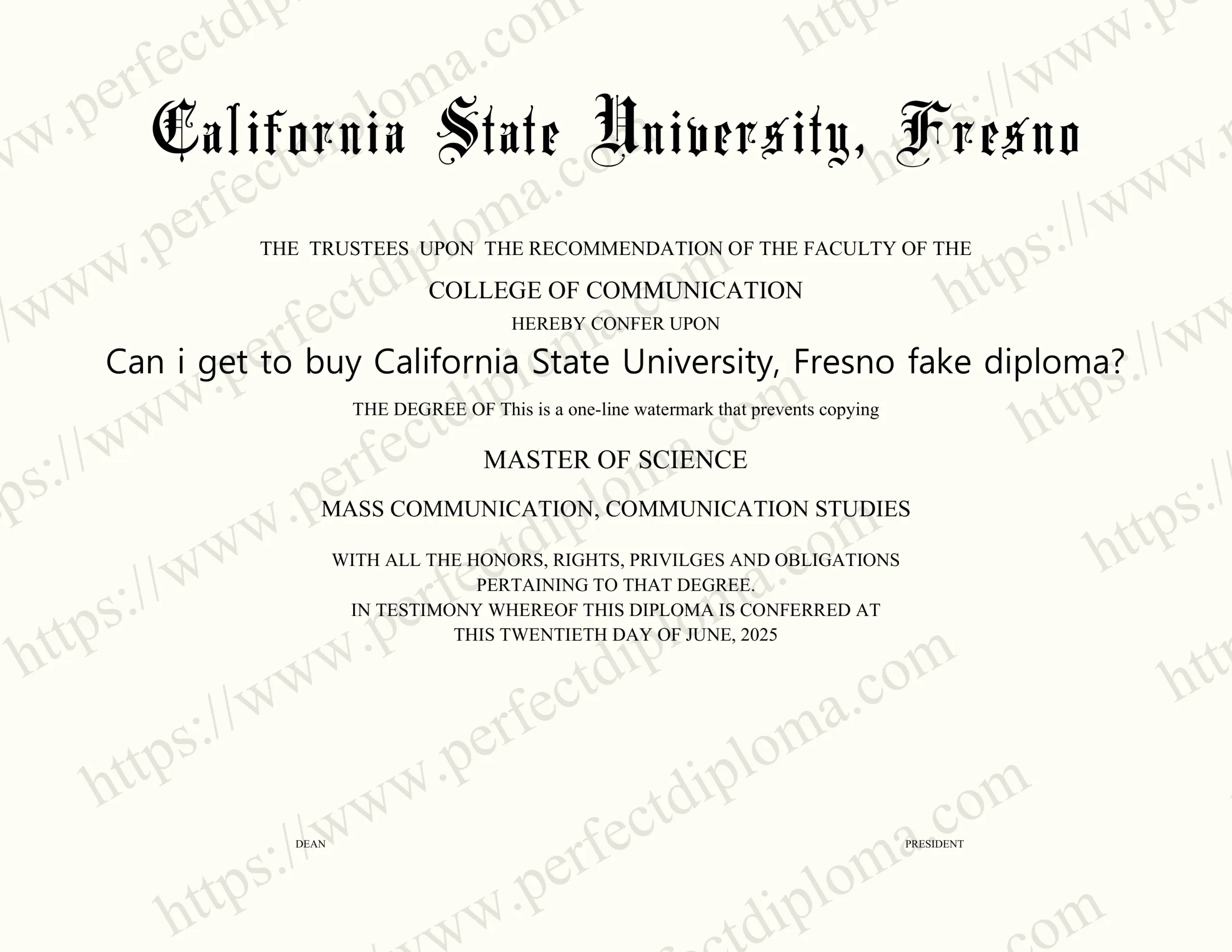 Can i get to buy California State University, Fresno fake diploma?