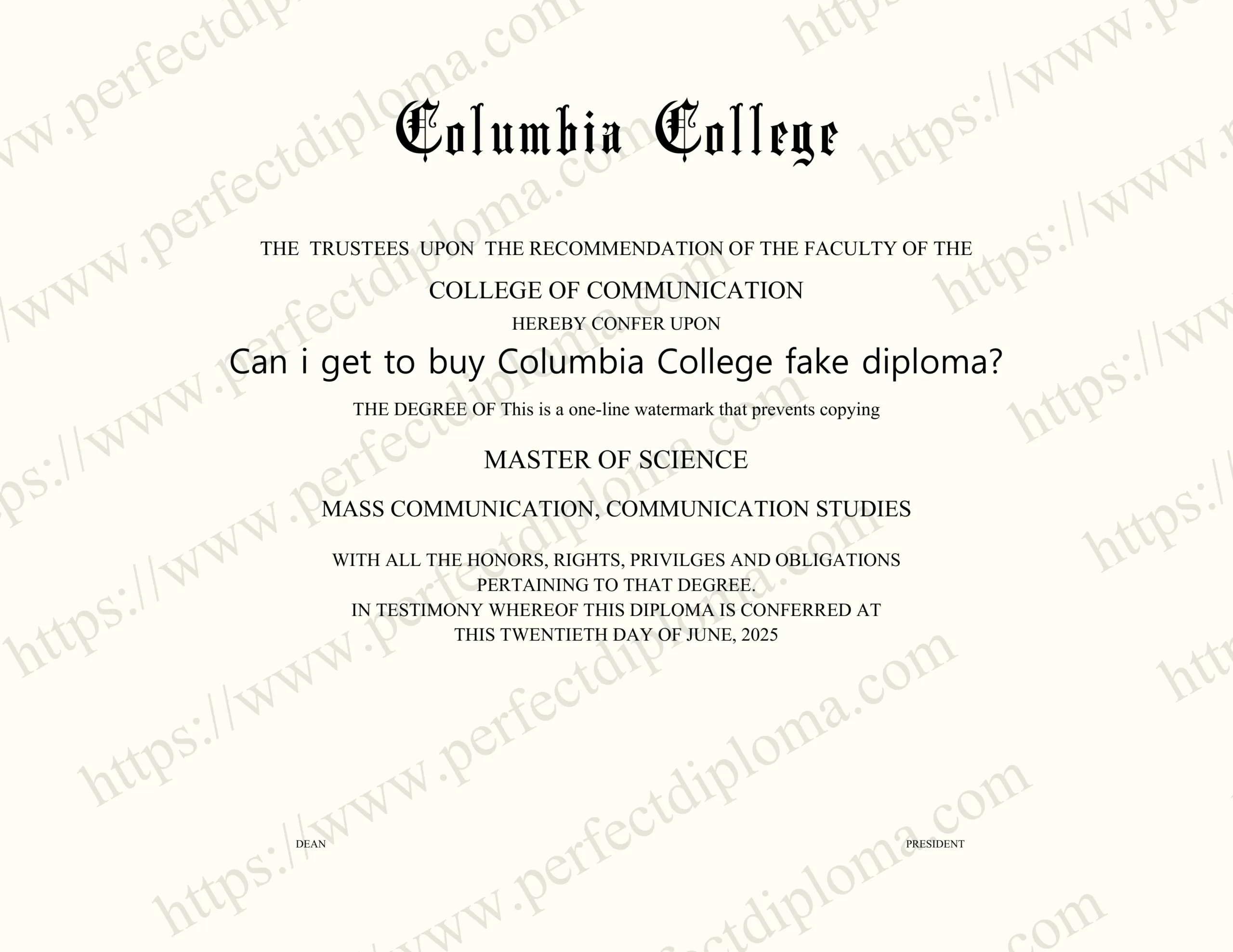 Can i get to buy Columbia College fake diploma?