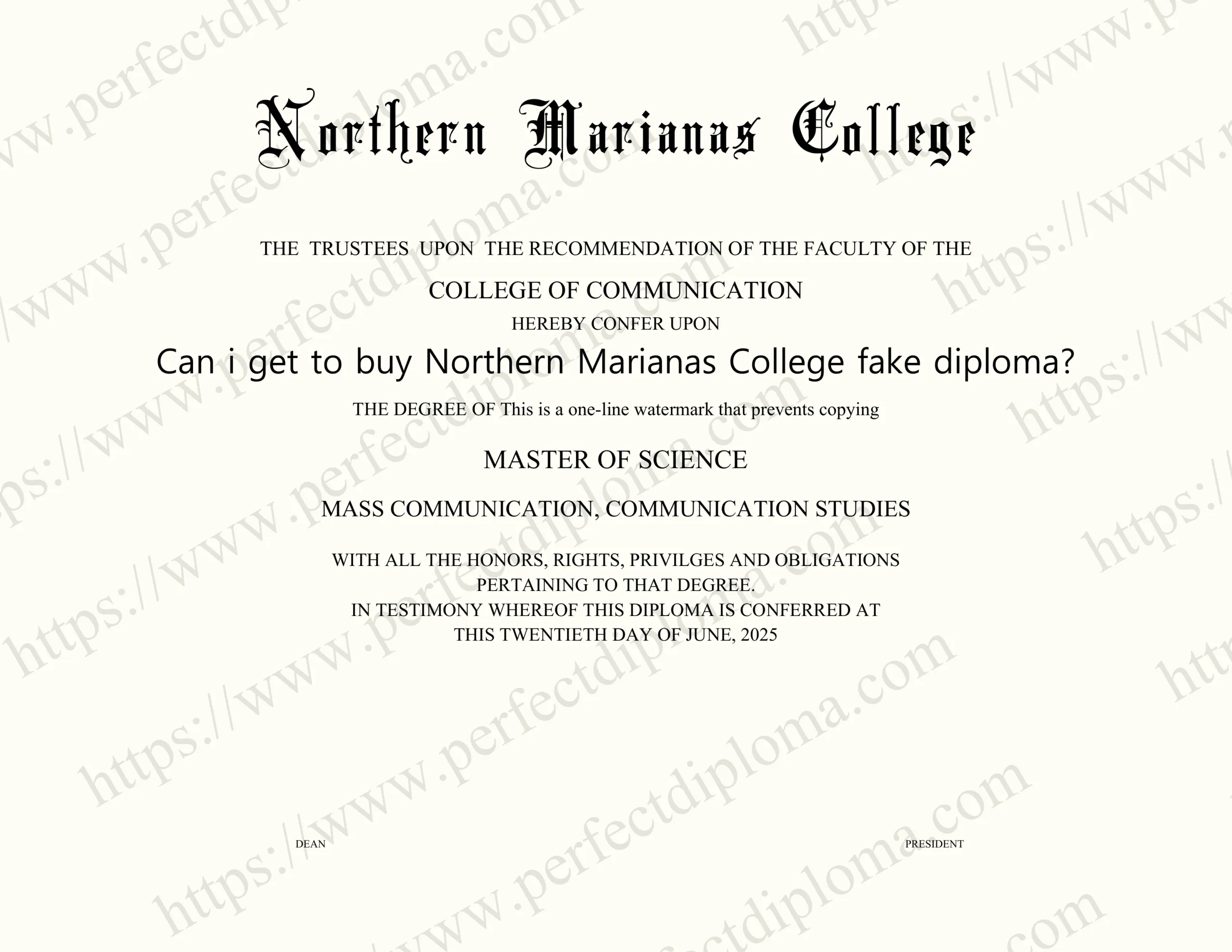 Can i get to buy Northern Marianas College fake diploma?