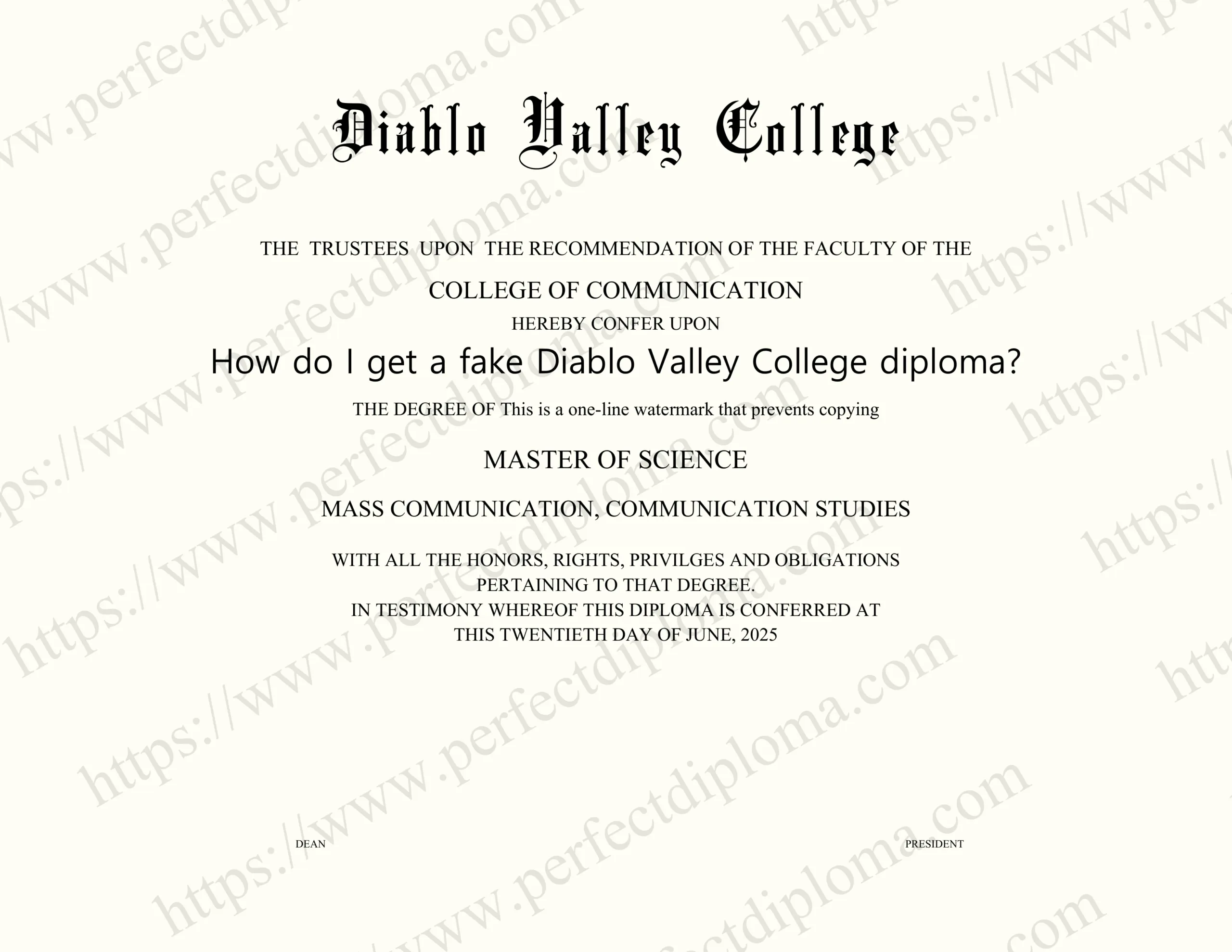 How do I get a fake Diablo Valley College diploma?