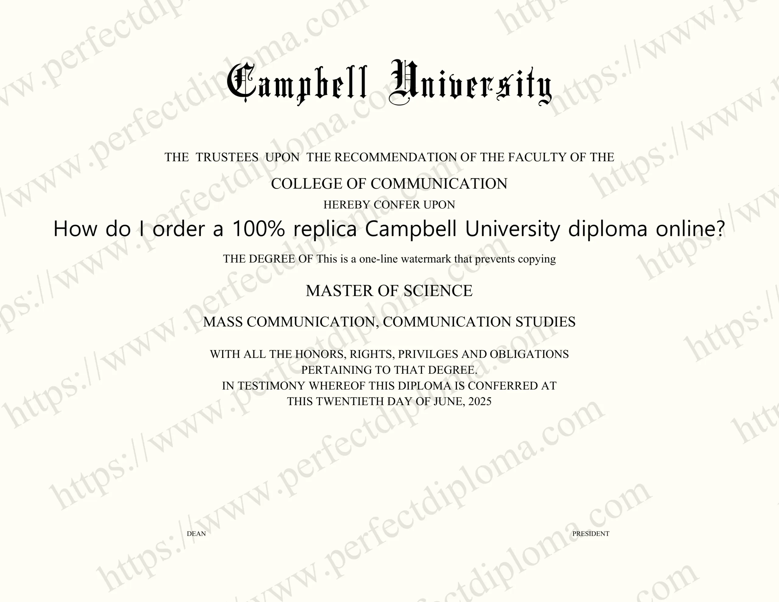 How do I order a 100% replica Campbell University diploma online?
