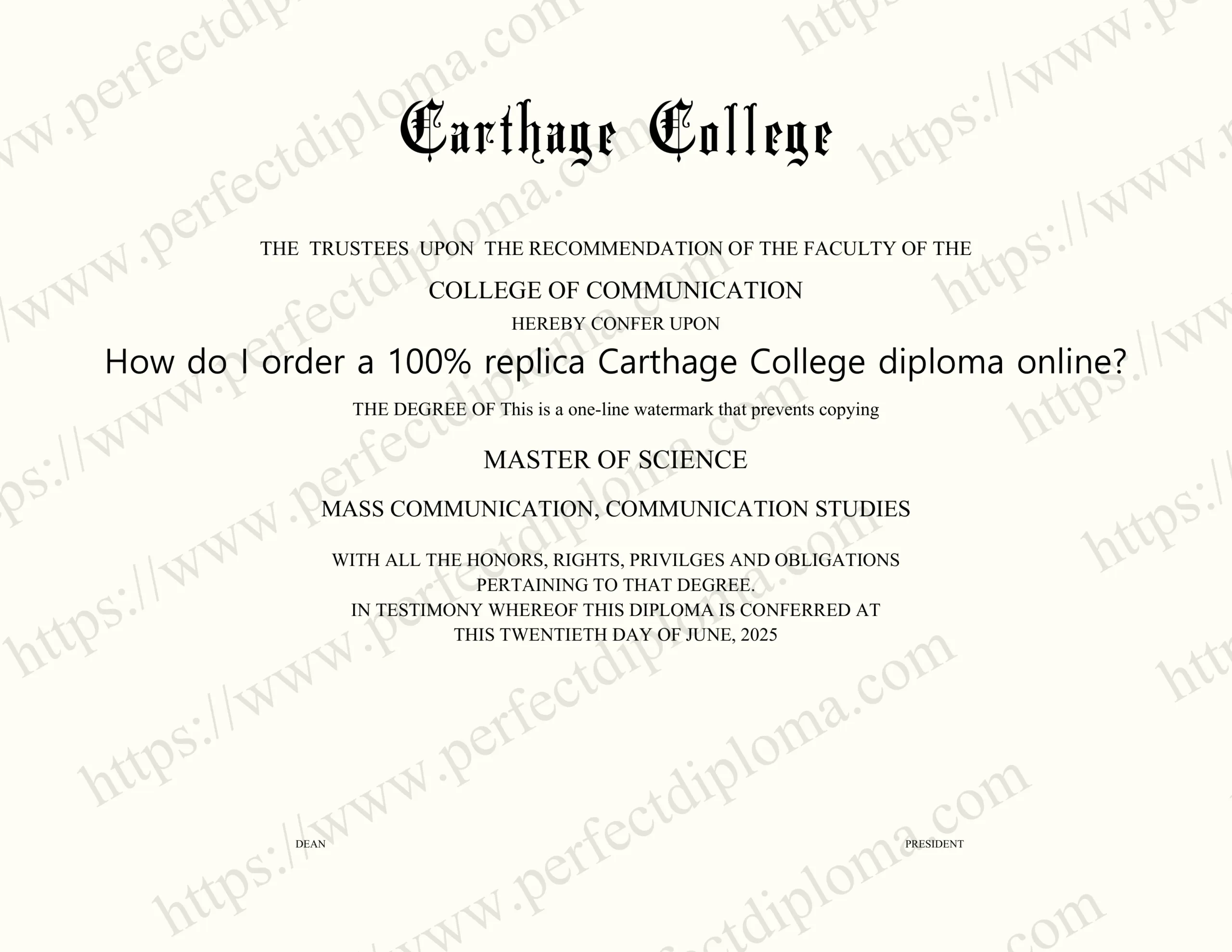 How do I order a 100% replica Carthage College diploma online?
