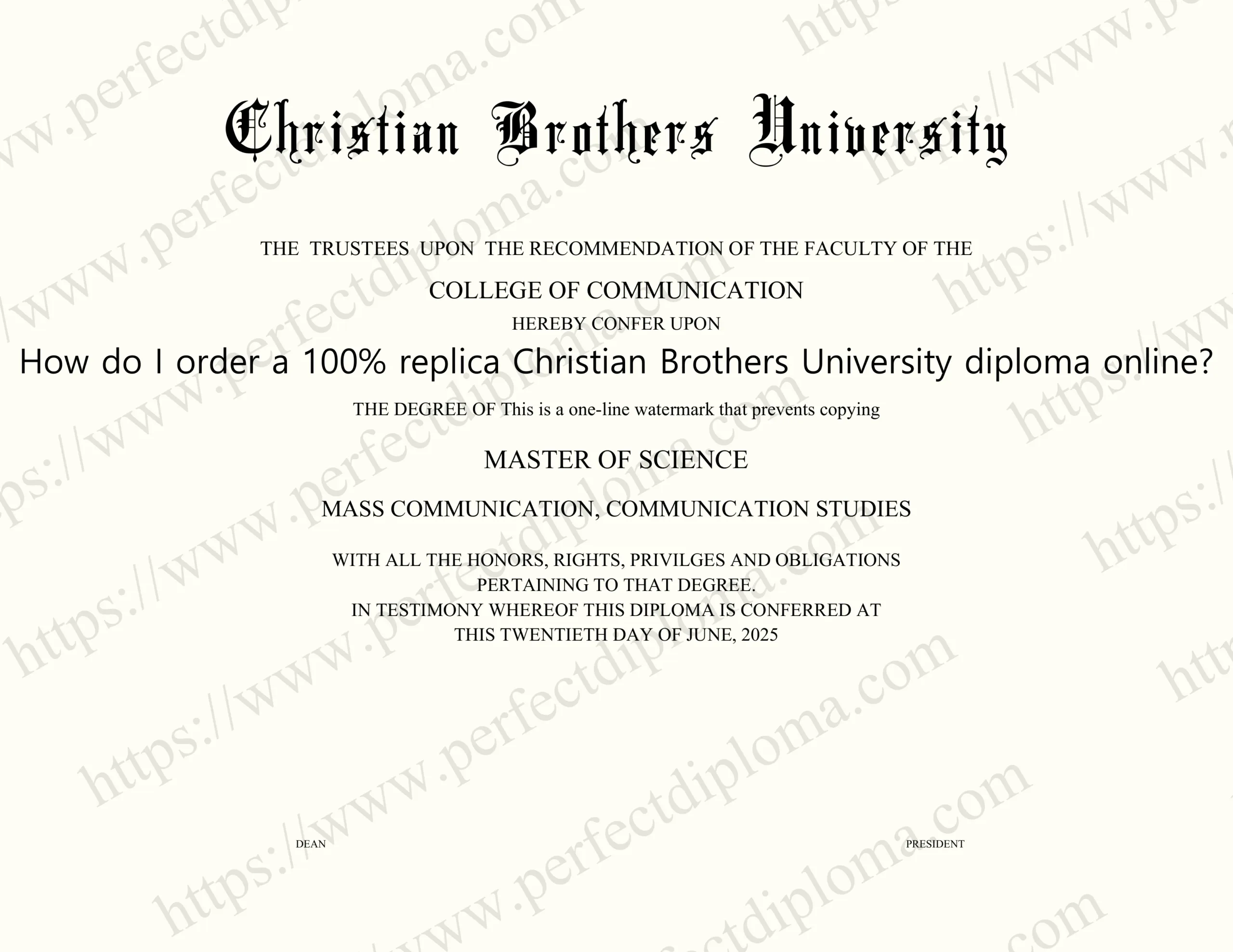 How do I order a 100% replica Christian Brothers University diploma online?
