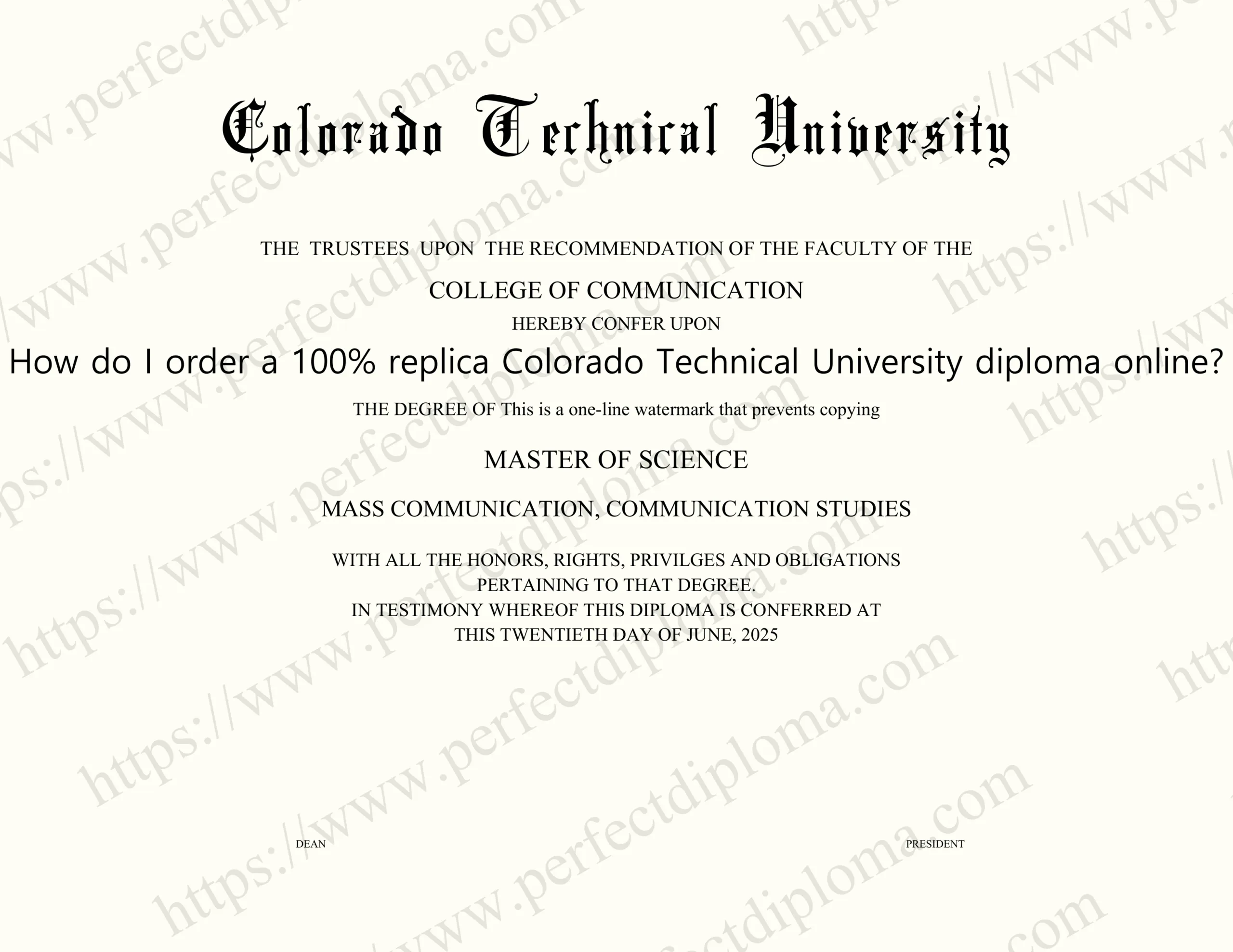 How do I order a 100% replica Colorado Technical University diploma online?