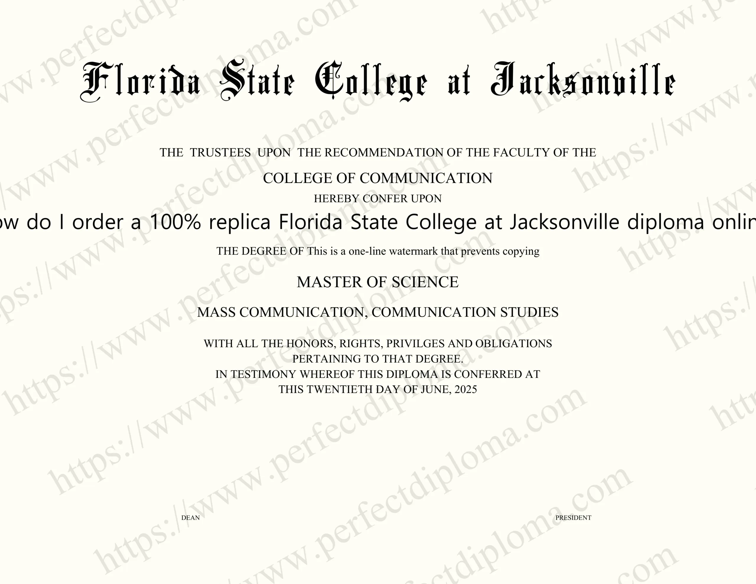 How do I order a 100% replica Florida State College at Jacksonville diploma online?