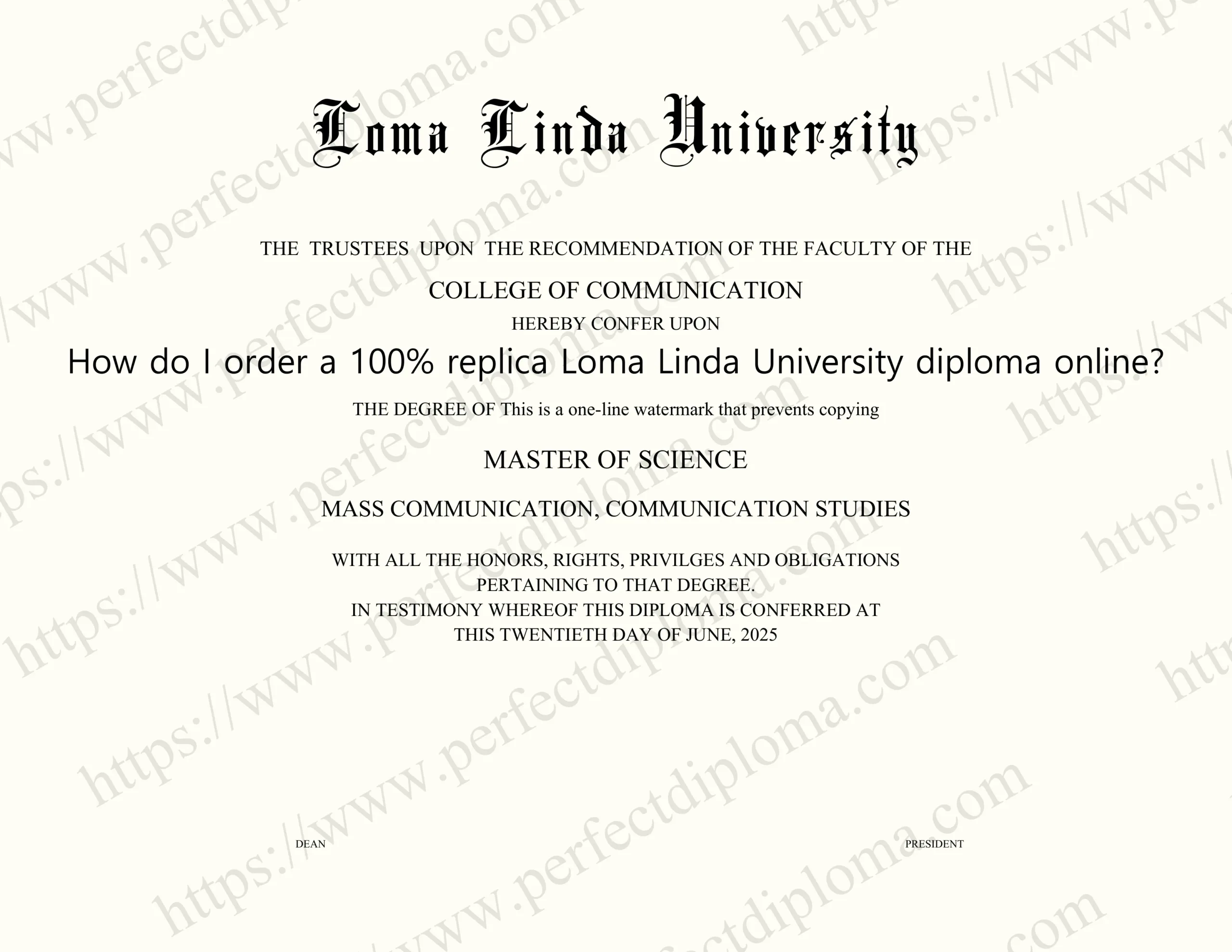 How do I order a 100% replica Loma Linda University diploma online?