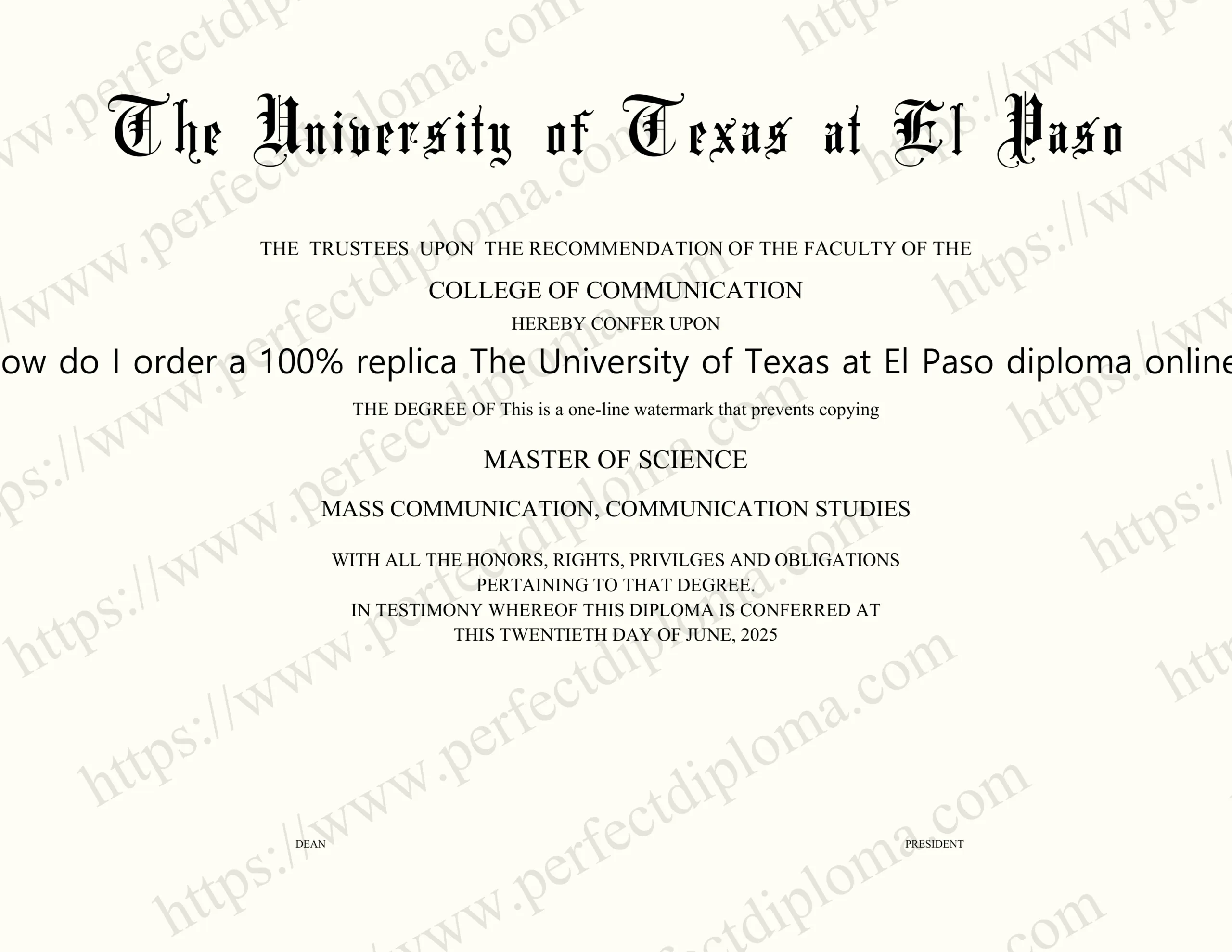 How do I order a 100% replica The University of Texas at El Paso diploma online?