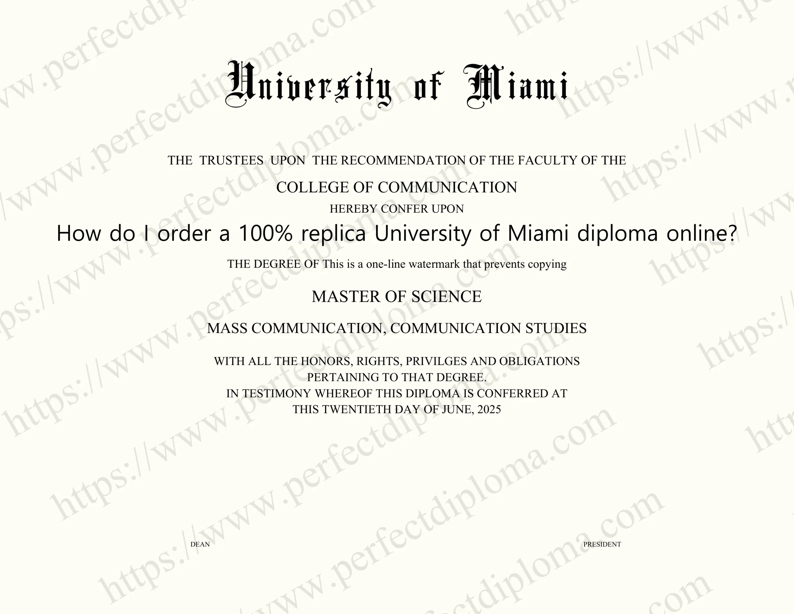 How do I order a 100% replica University of Miami diploma online?