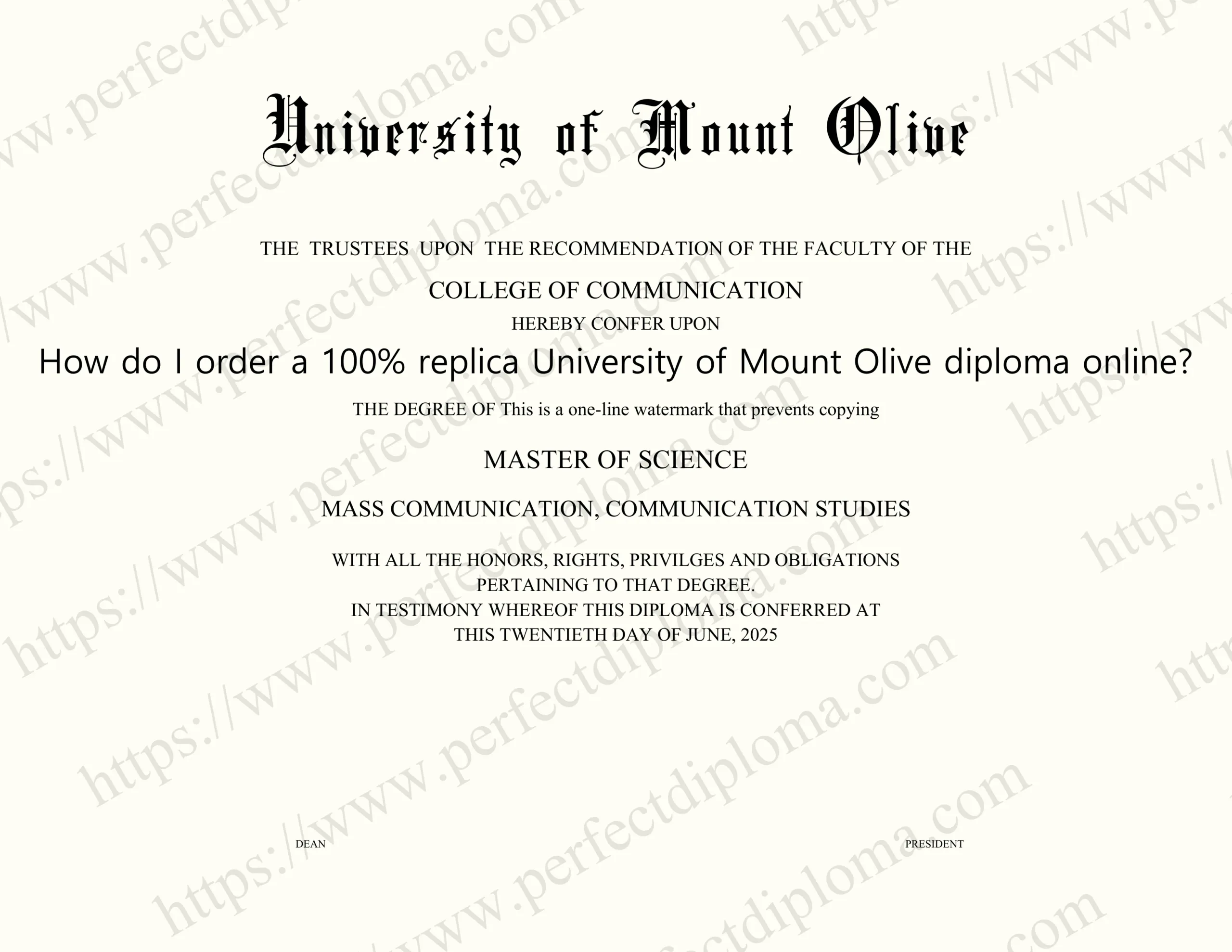 How do I order a 100% replica University of Mount Olive diploma online?