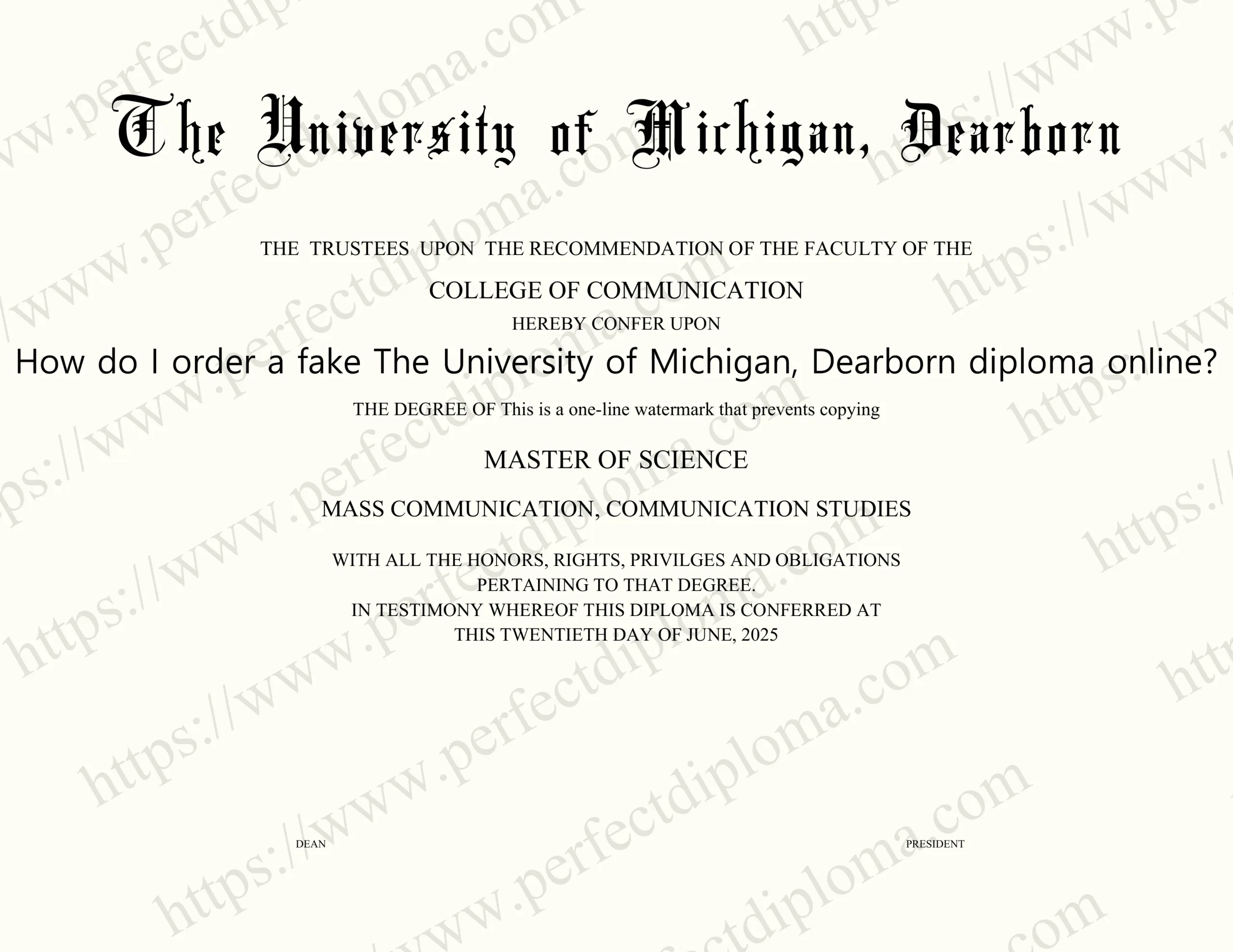 How do I order a fake The University of Michigan, Dearborn diploma online?