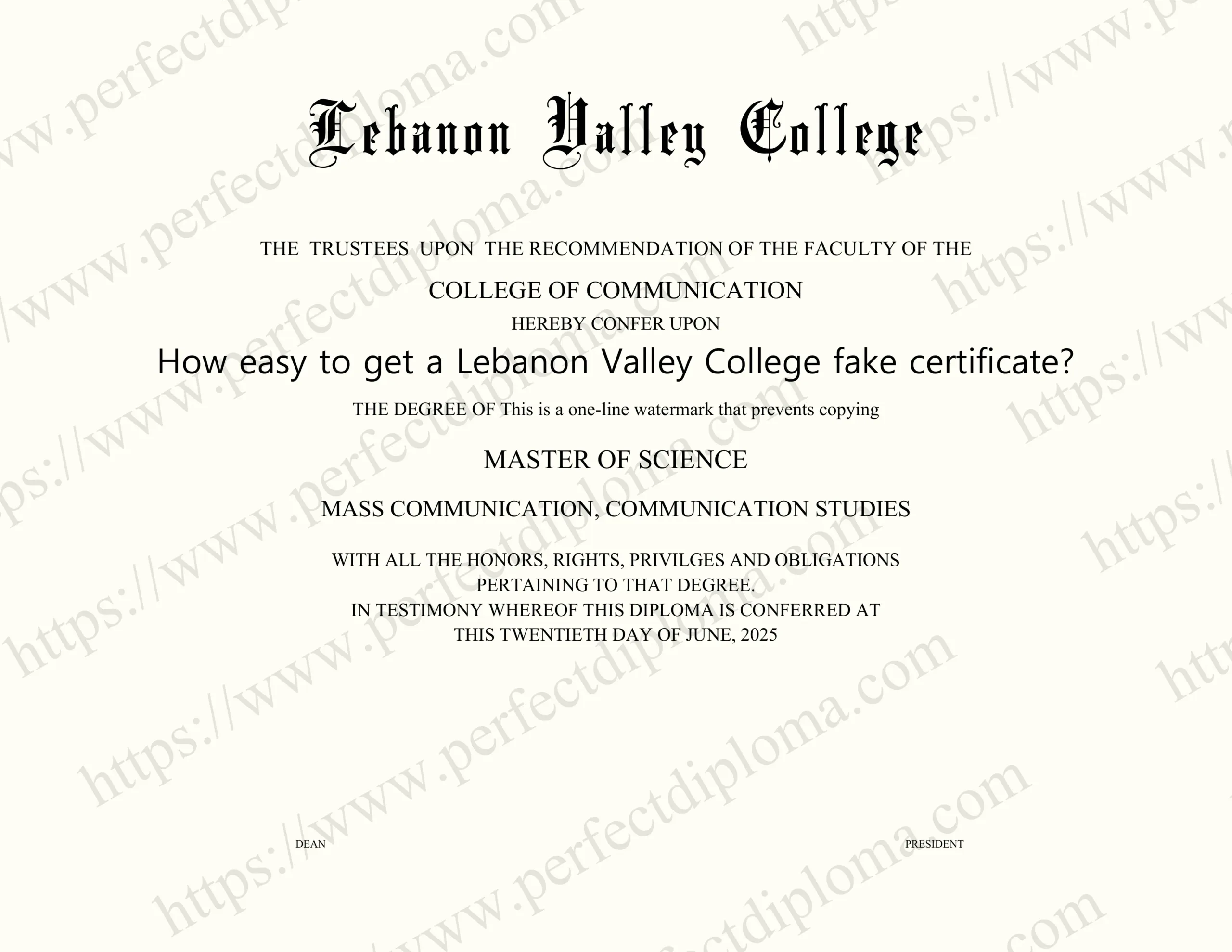 How easy to get a Lebanon Valley College fake certificate?