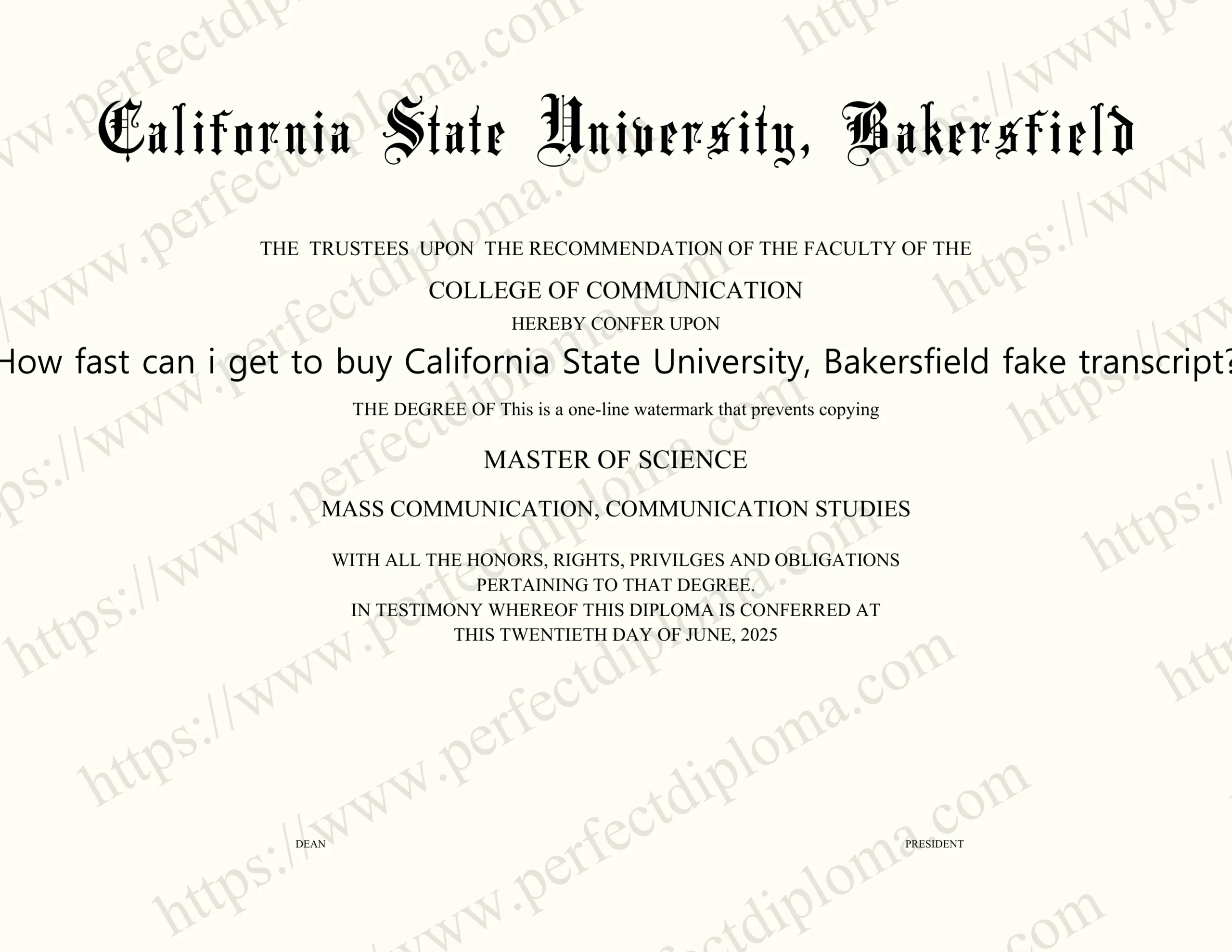 How fast can i get to buy California State University, Bakersfield fake transcript?