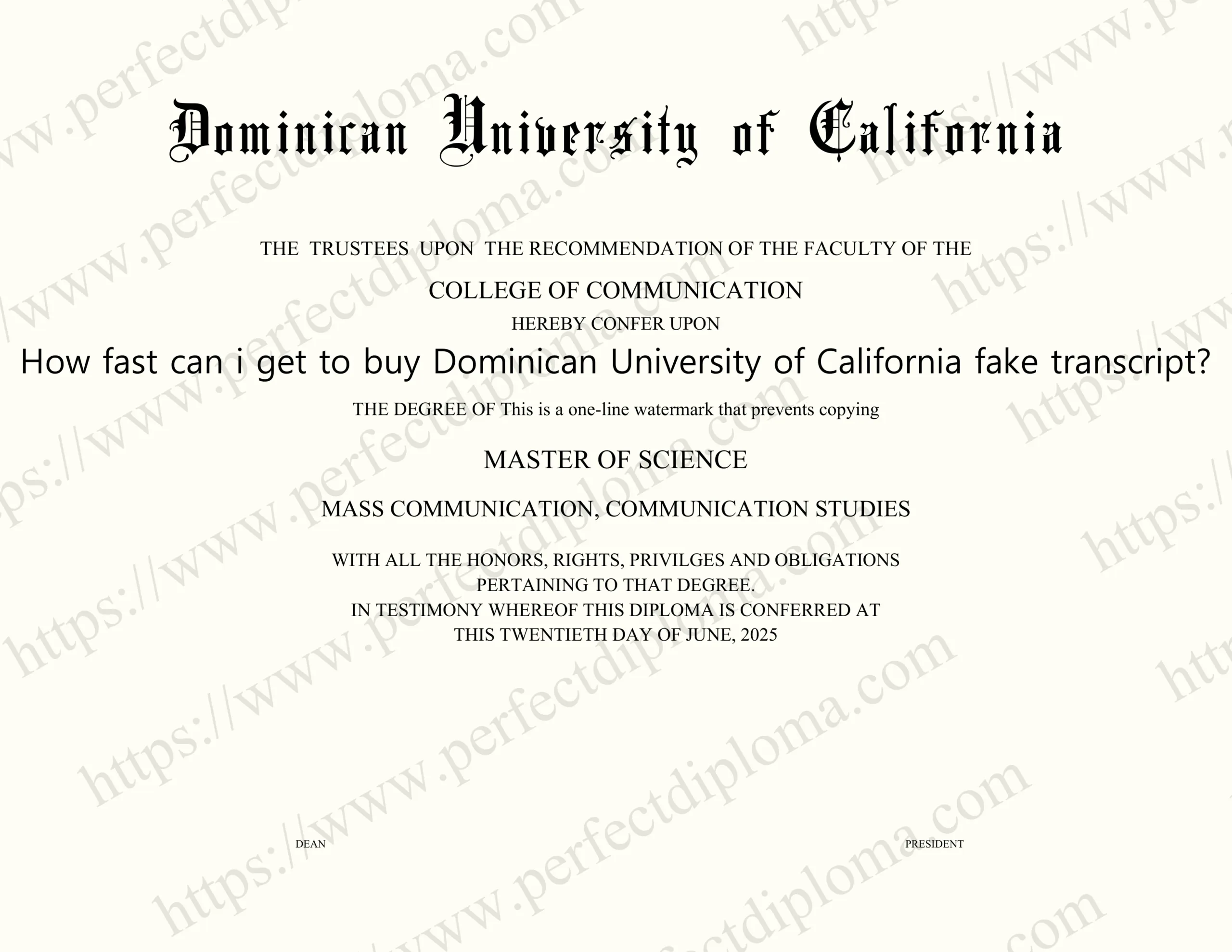 How fast can i get to buy Dominican University of California fake transcript?