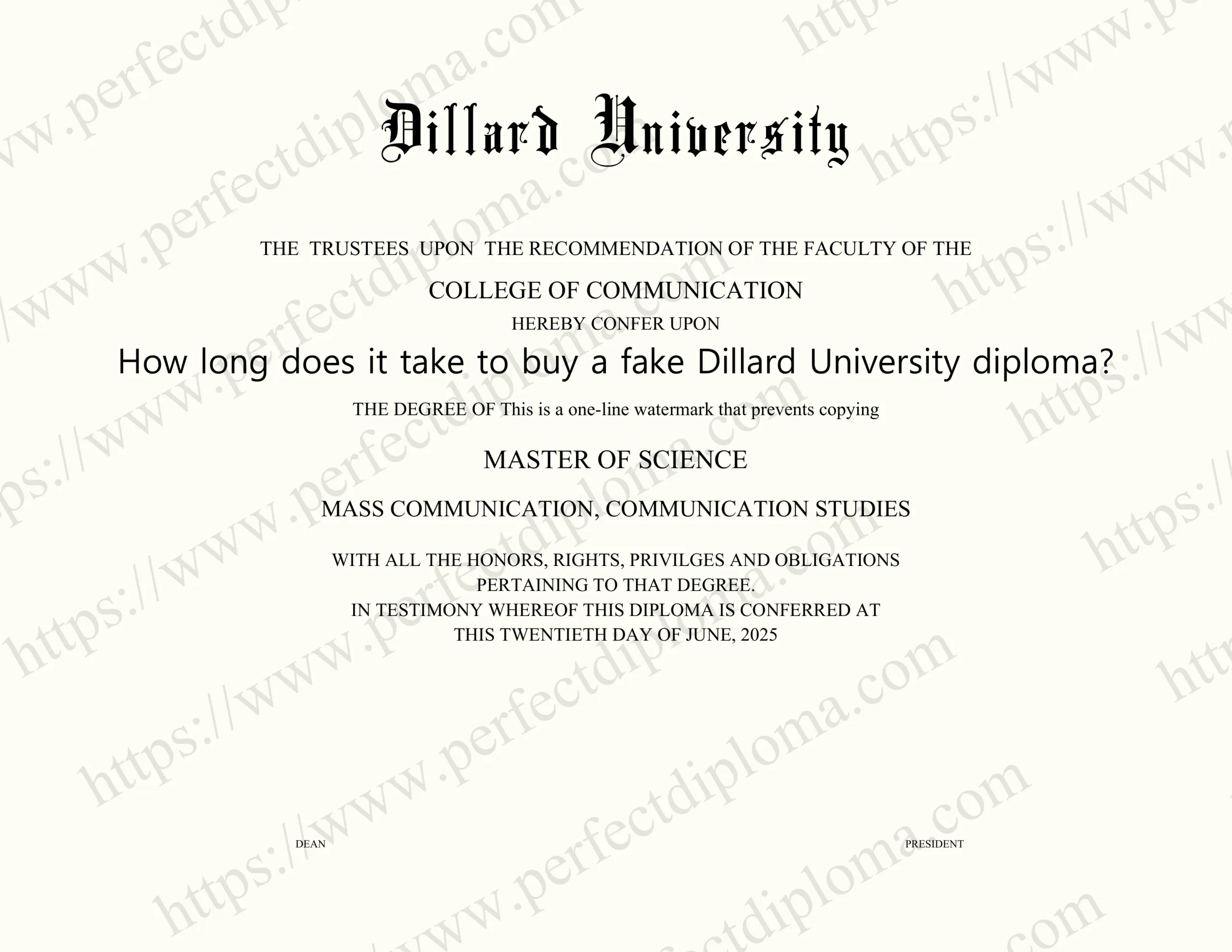 How long does it take to buy a fake Dillard University diploma?