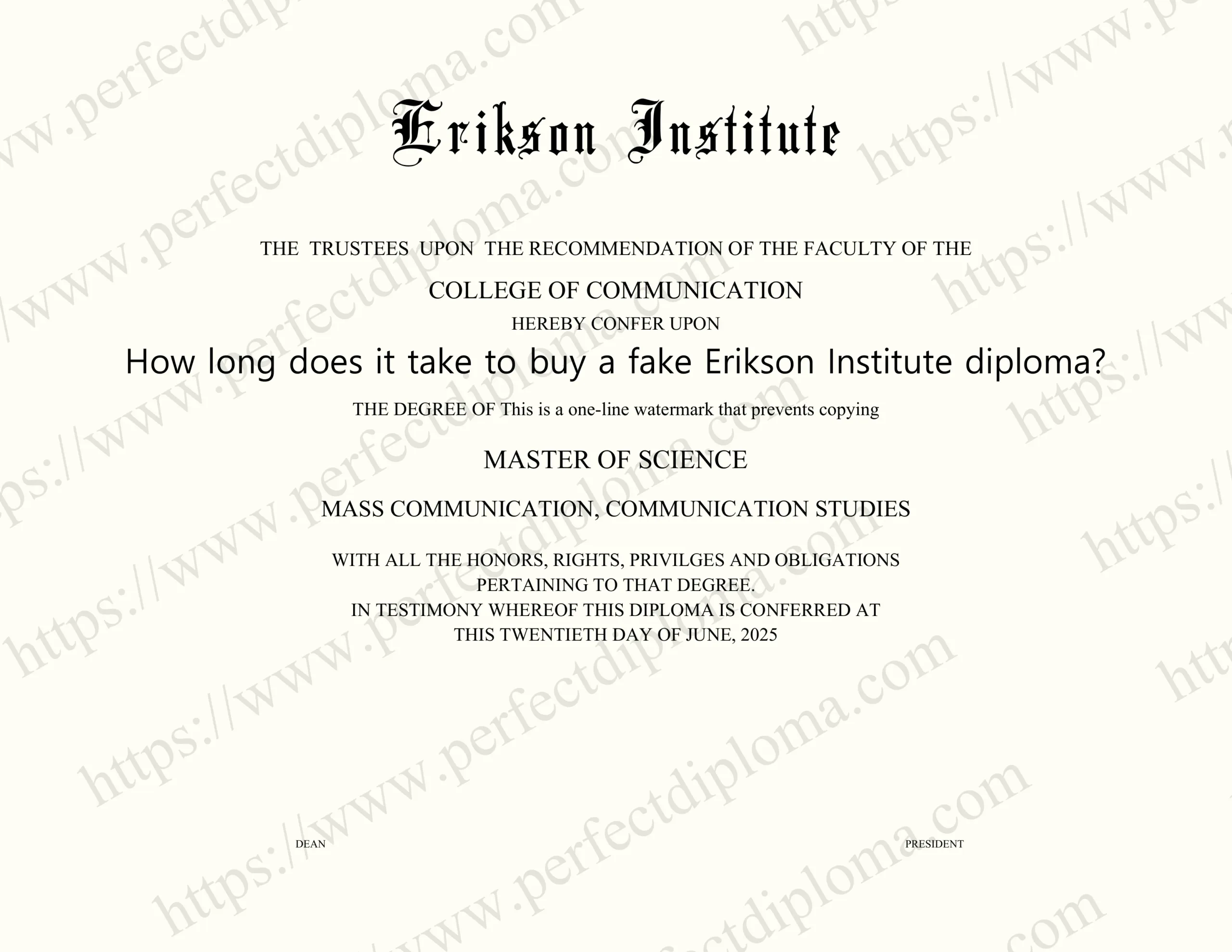 How long does it take to buy a fake Erikson Institute diploma?