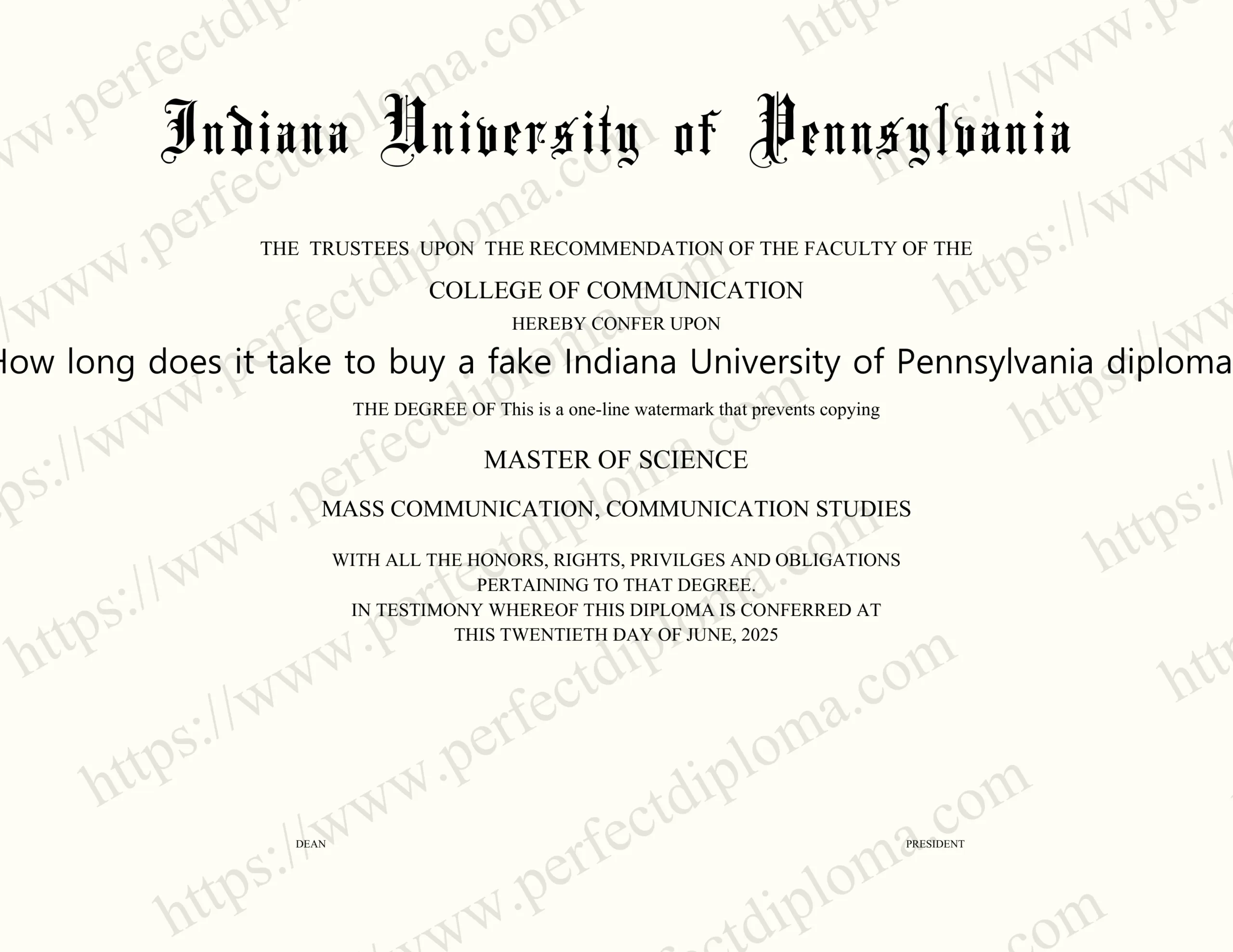 How long does it take to buy a fake Indiana University of Pennsylvania diploma?