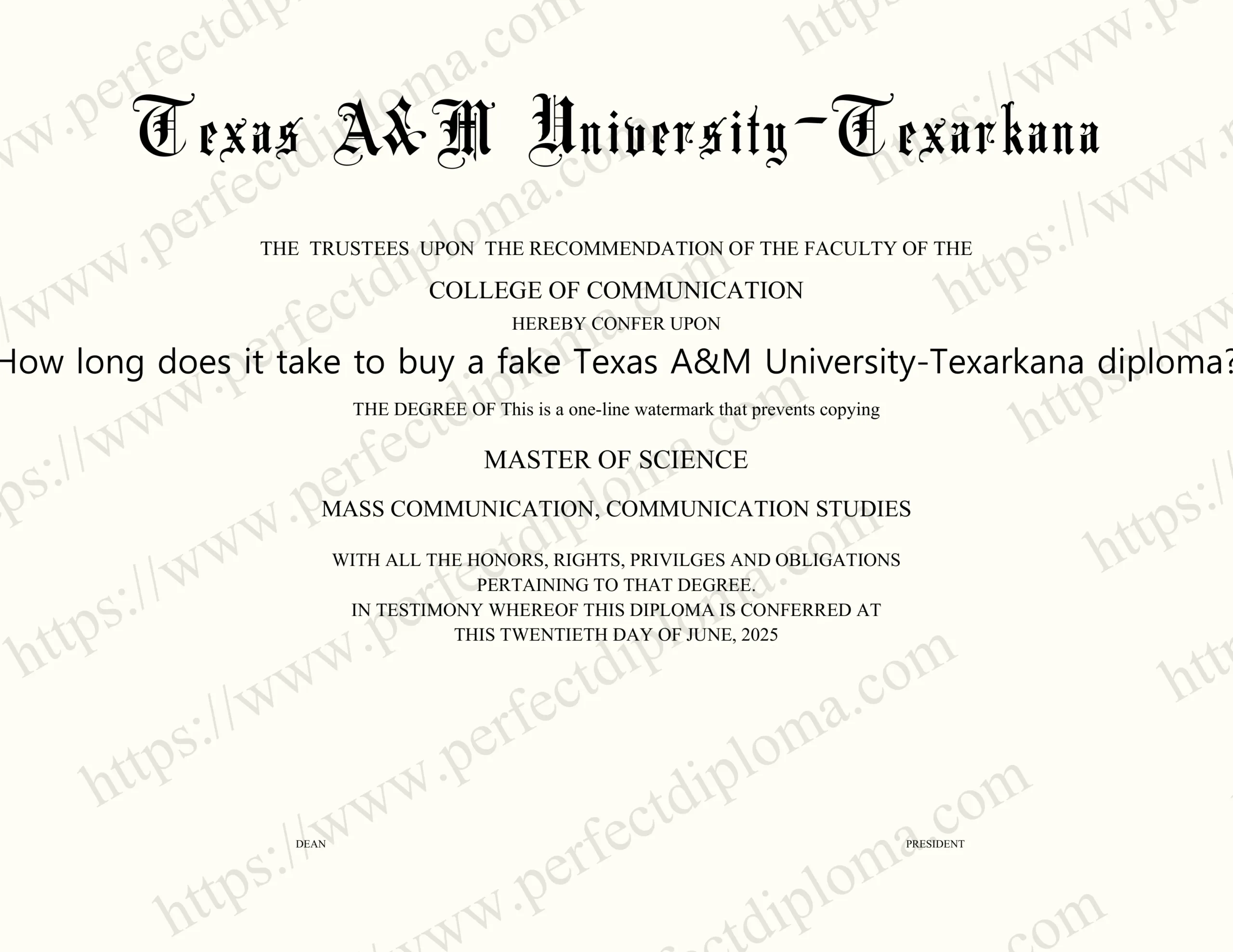 How long does it take to buy a fake Texas A&M University-Texarkana diploma?