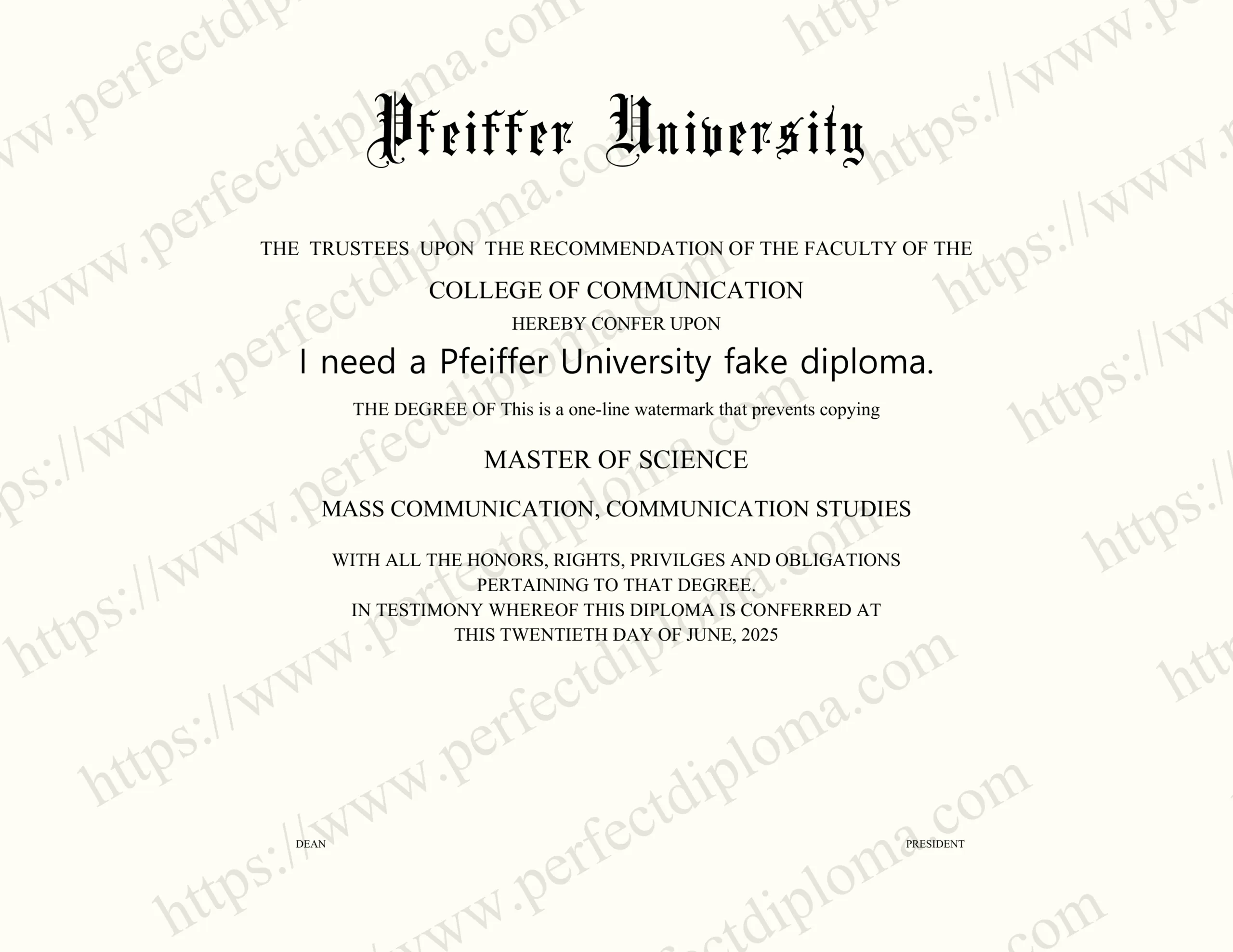 I need a Pfeiffer University fake diploma.