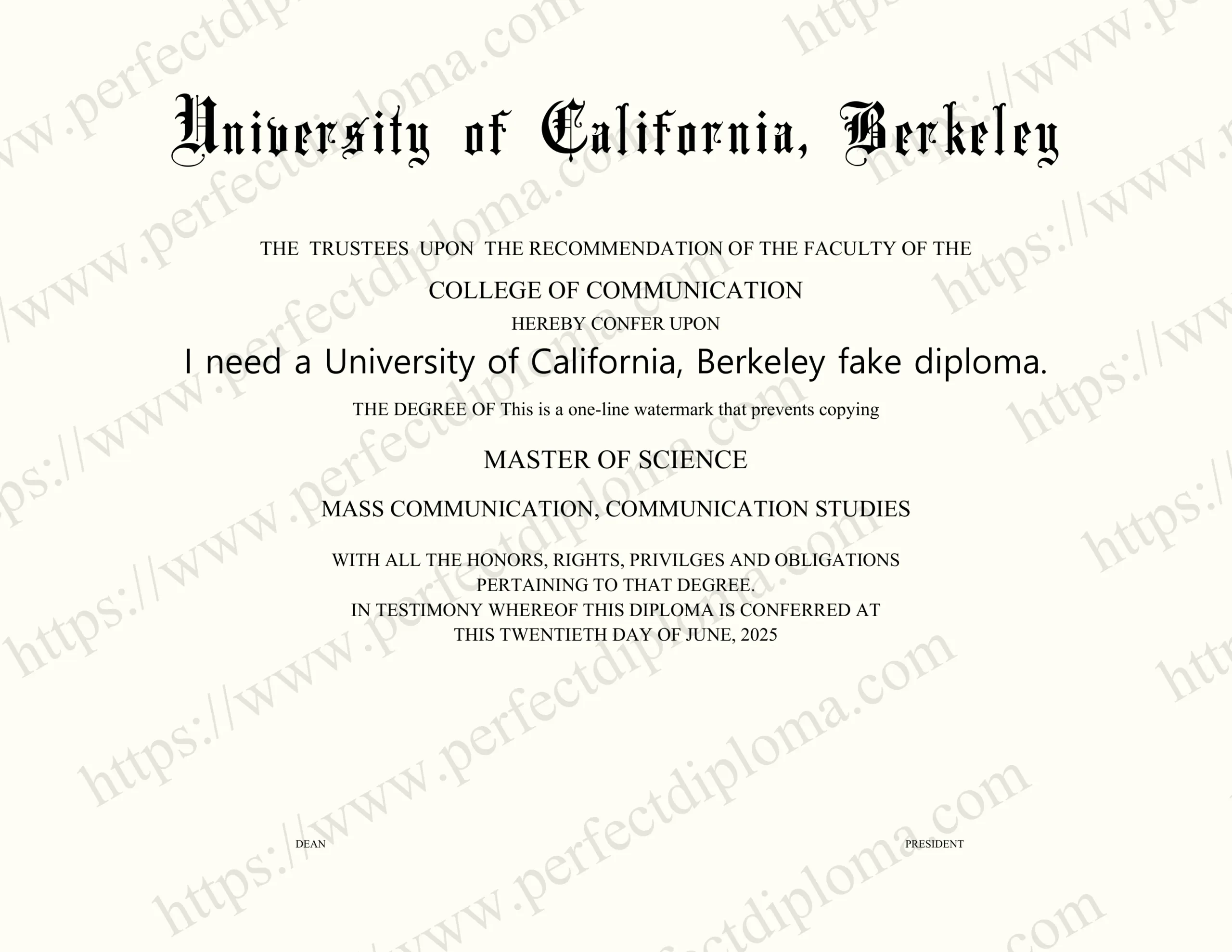 I need a University of California, Berkeley fake diploma.