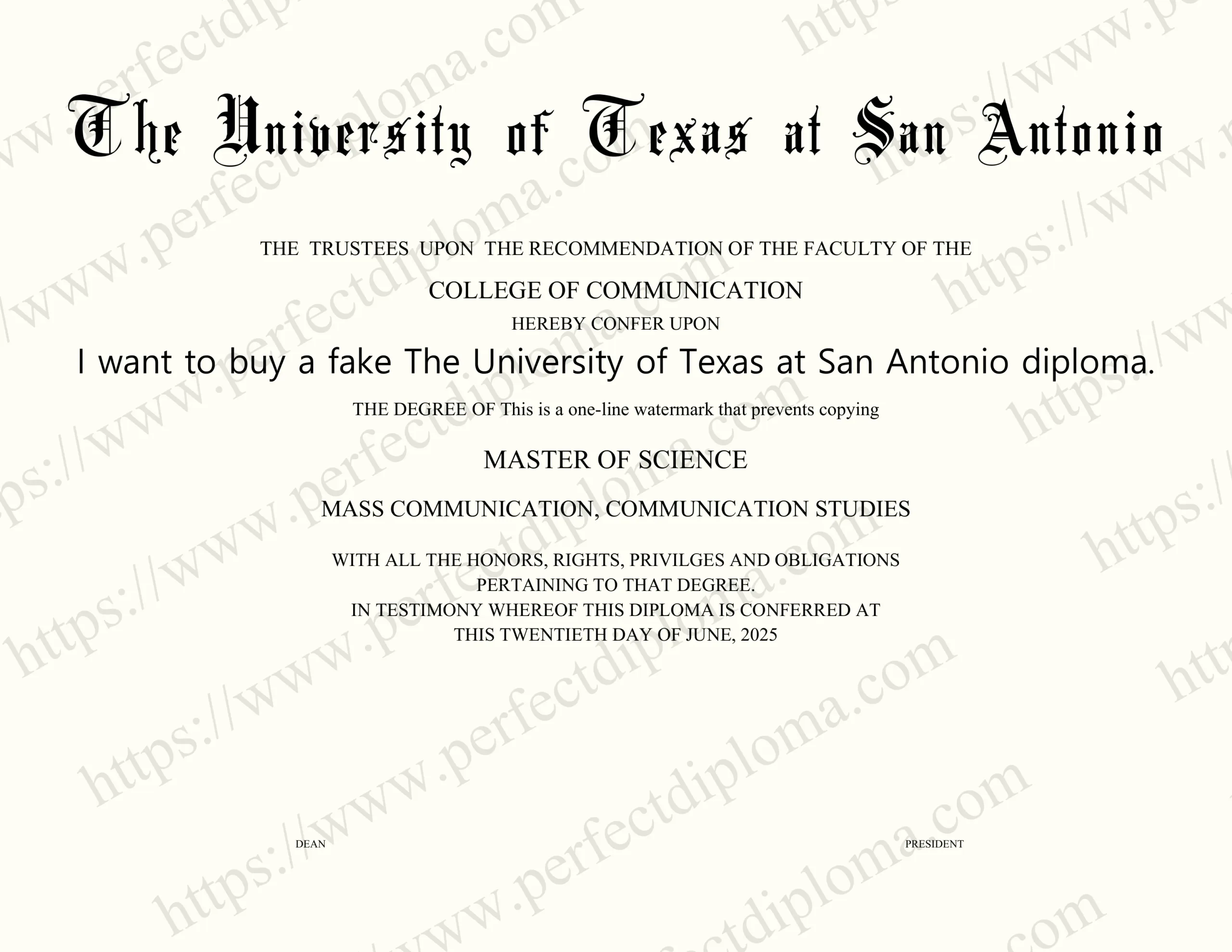 I want to buy a fake The University of Texas at San Antonio diploma.