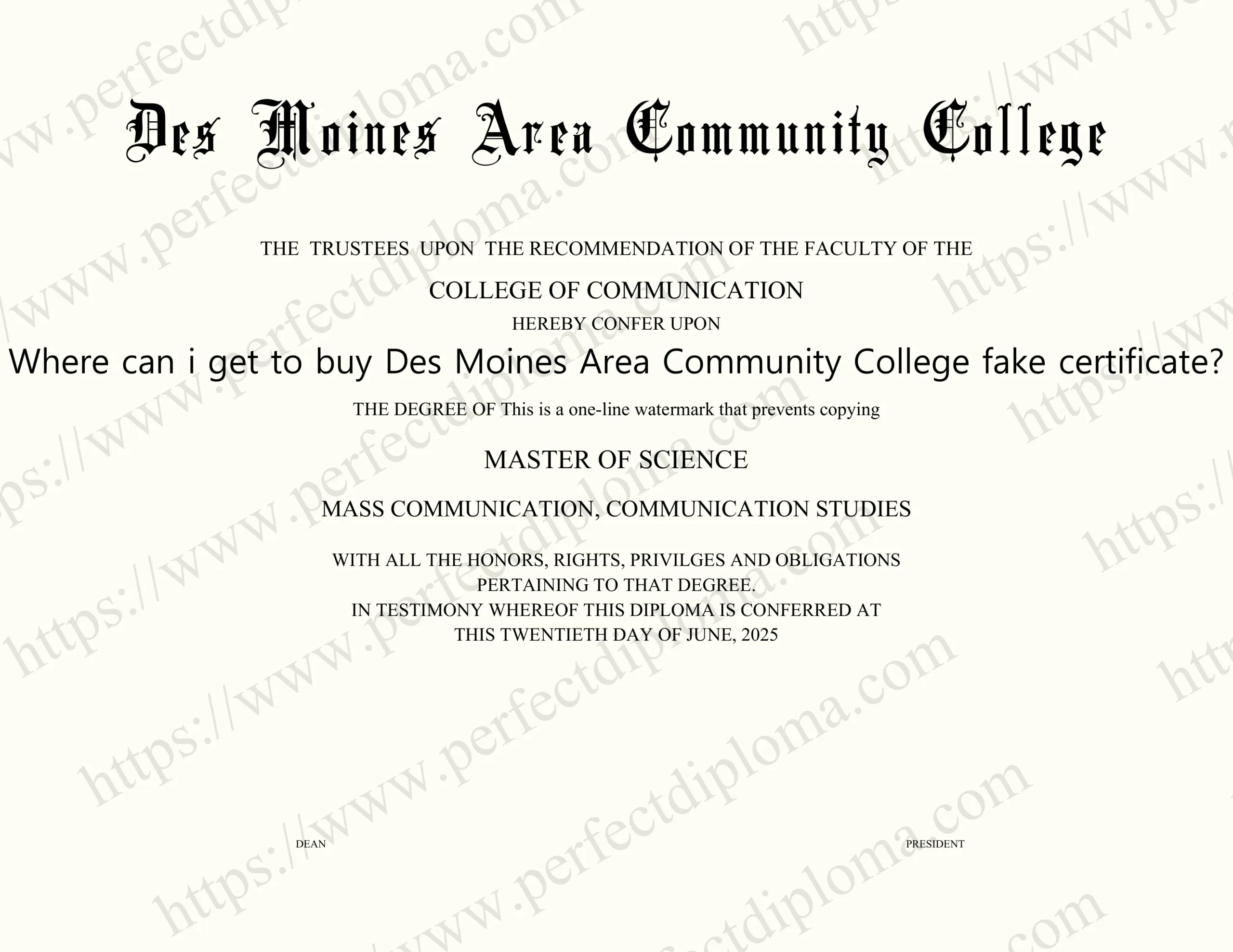 Where can i get to buy Des Moines Area Community College fake certificate?