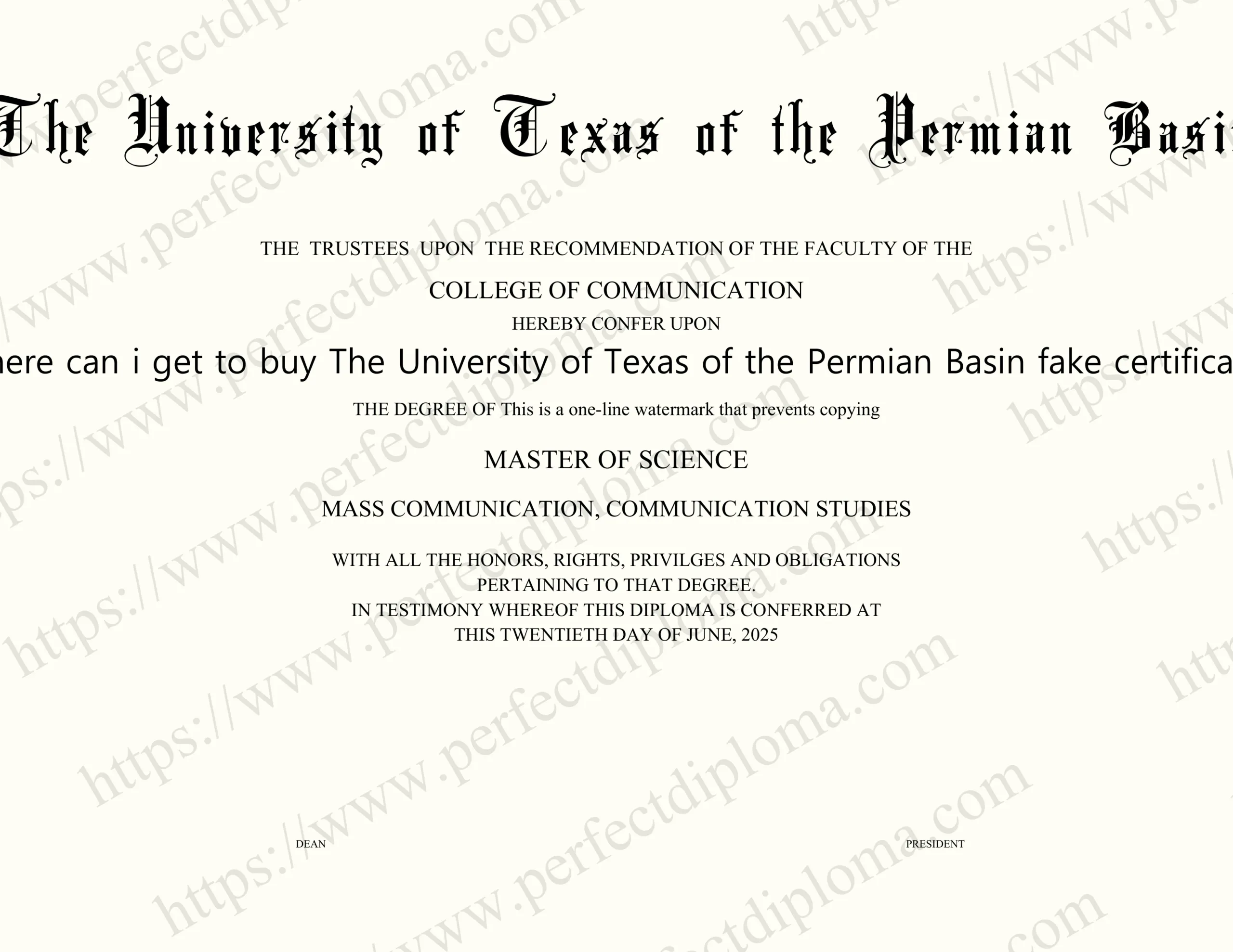 Where can i get to buy The University of Texas of the Permian Basin fake certificate?