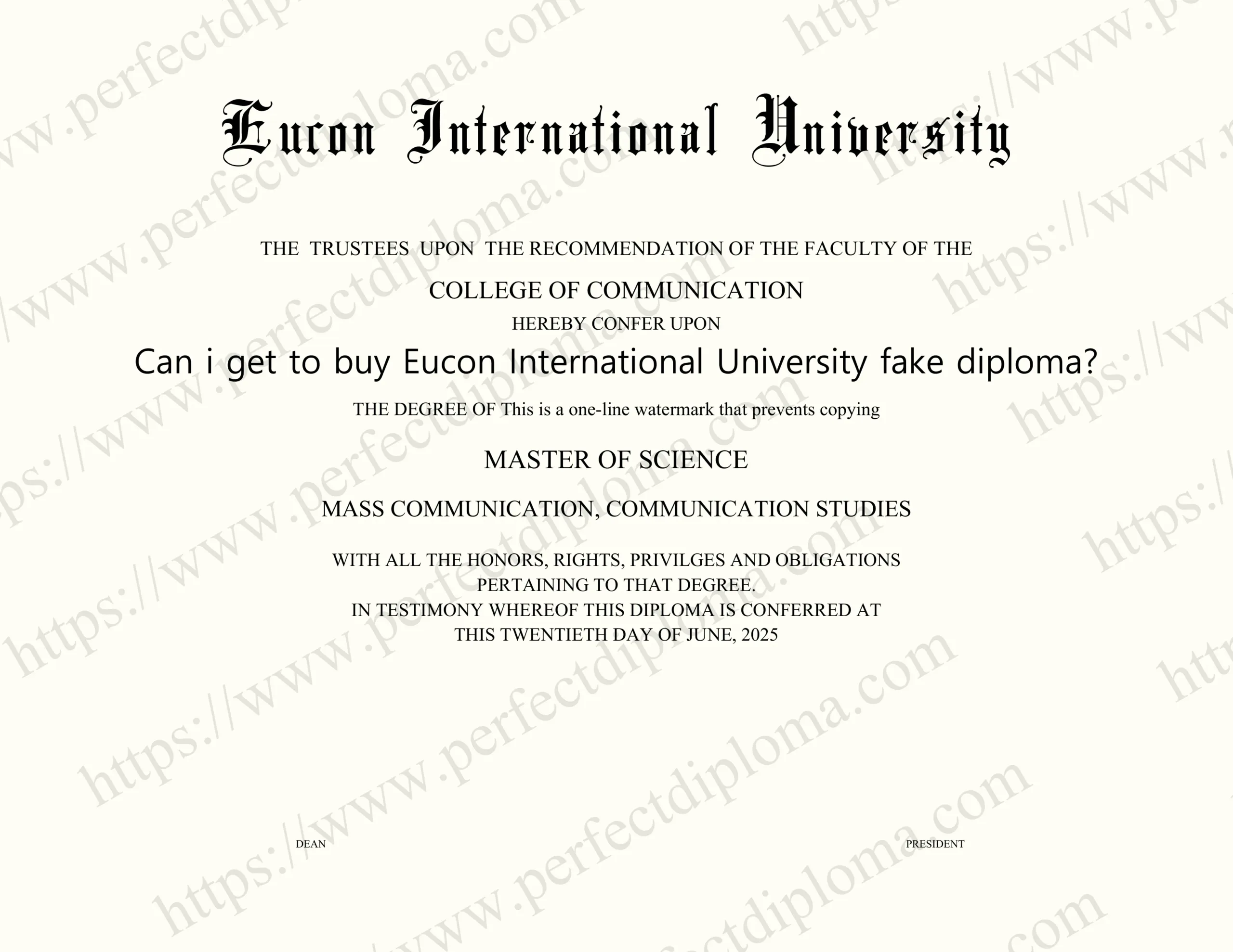 Can i get to buy Eucon International University fake diploma?