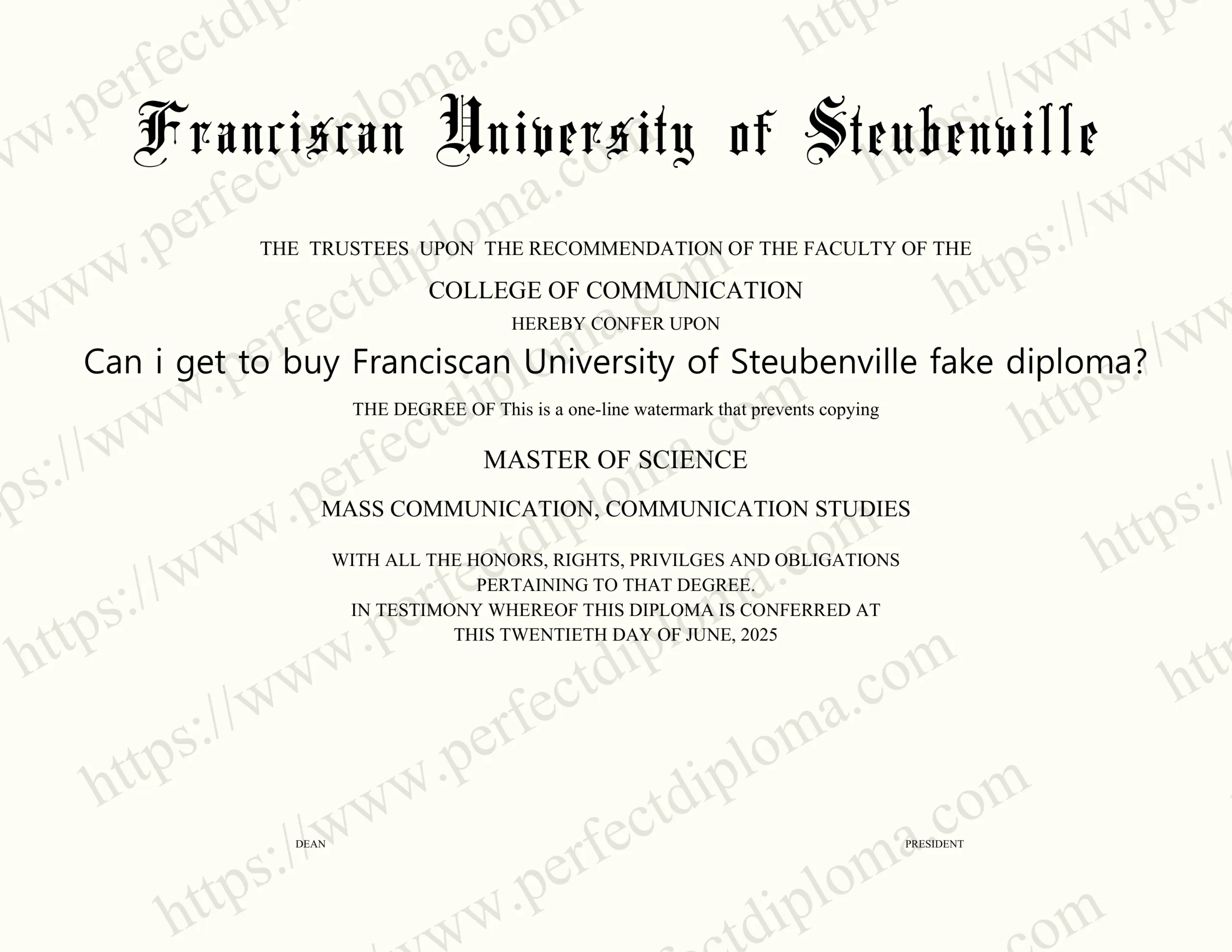 Can i get to buy Franciscan University of Steubenville fake diploma?