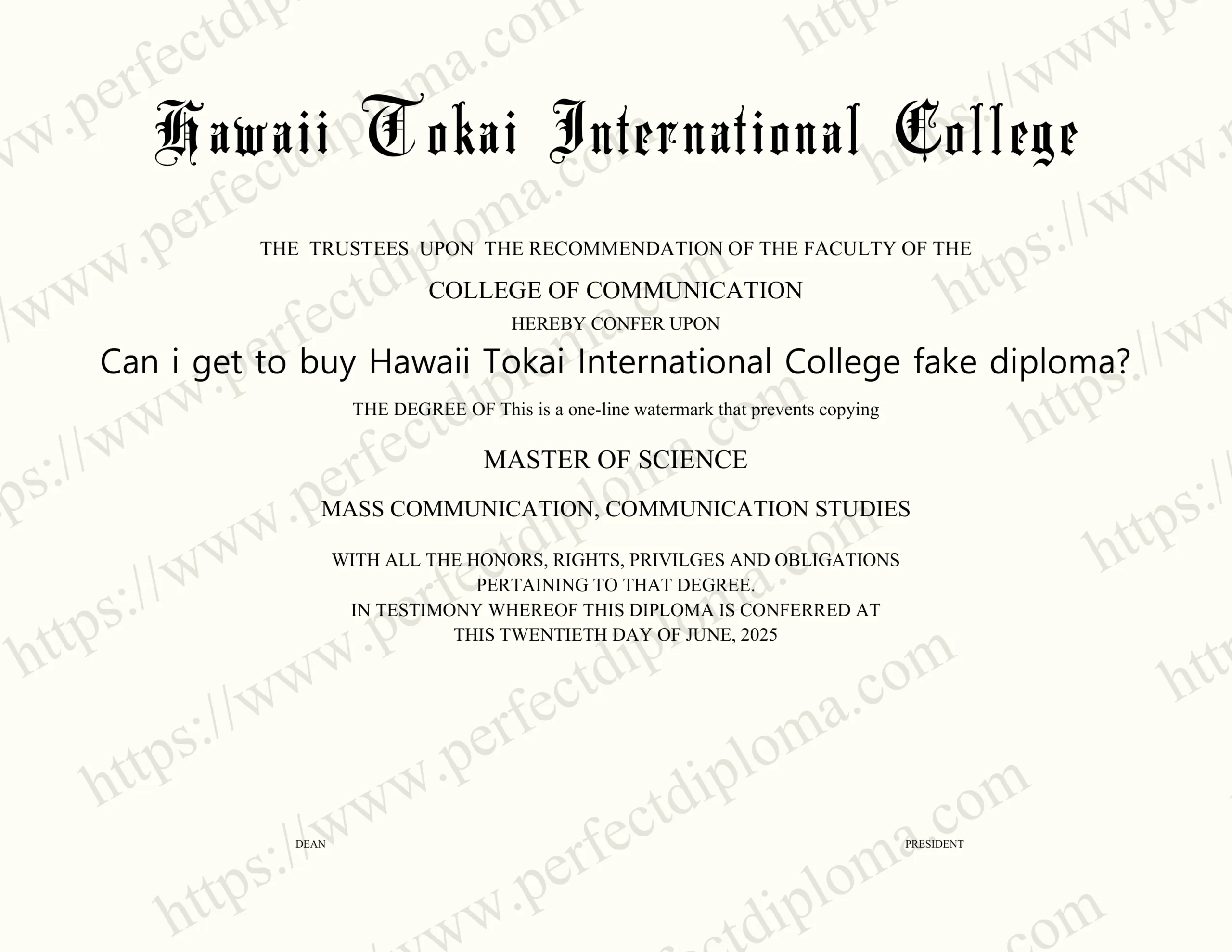 Can i get to buy Hawaii Tokai International College fake diploma?