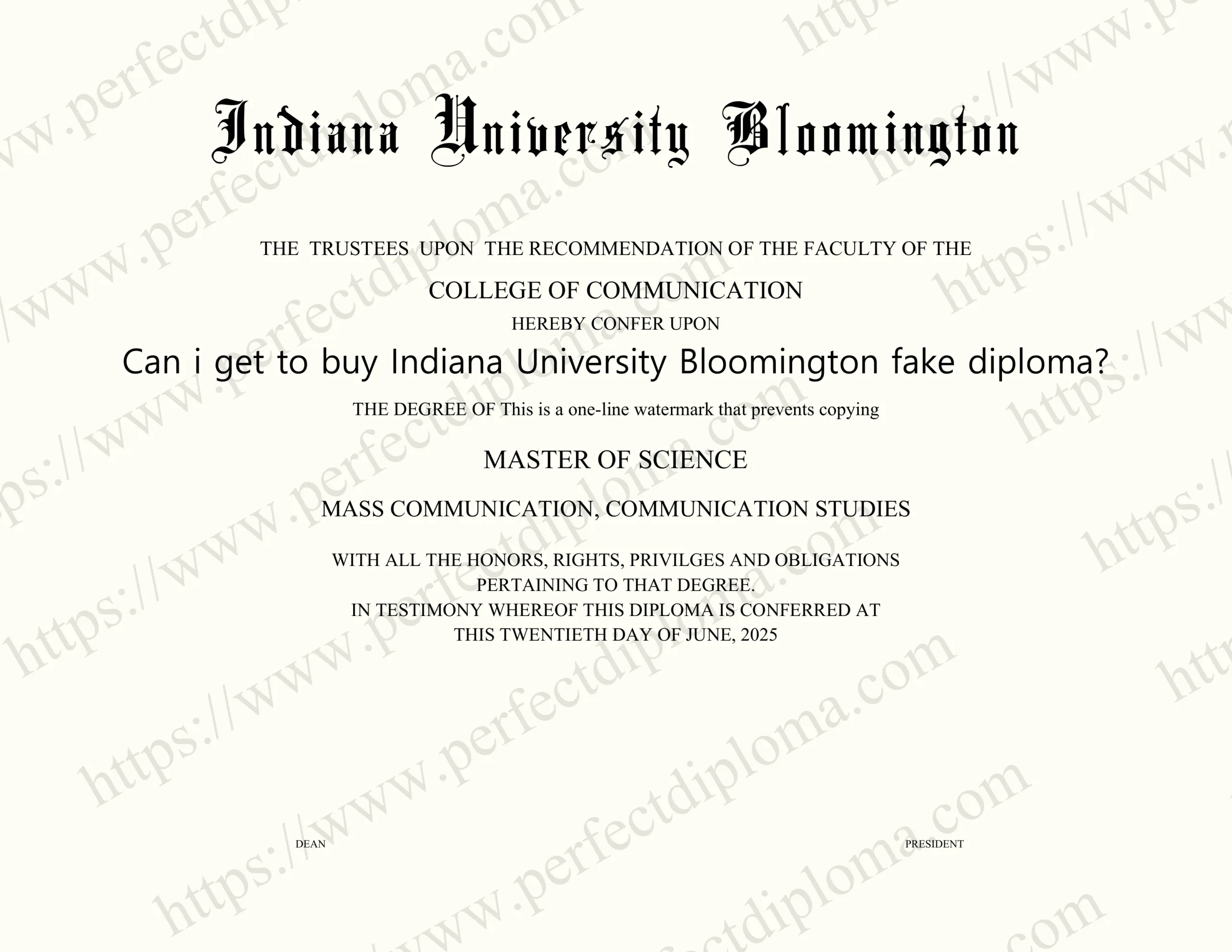 Can i get to buy Indiana University Bloomington fake diploma?
