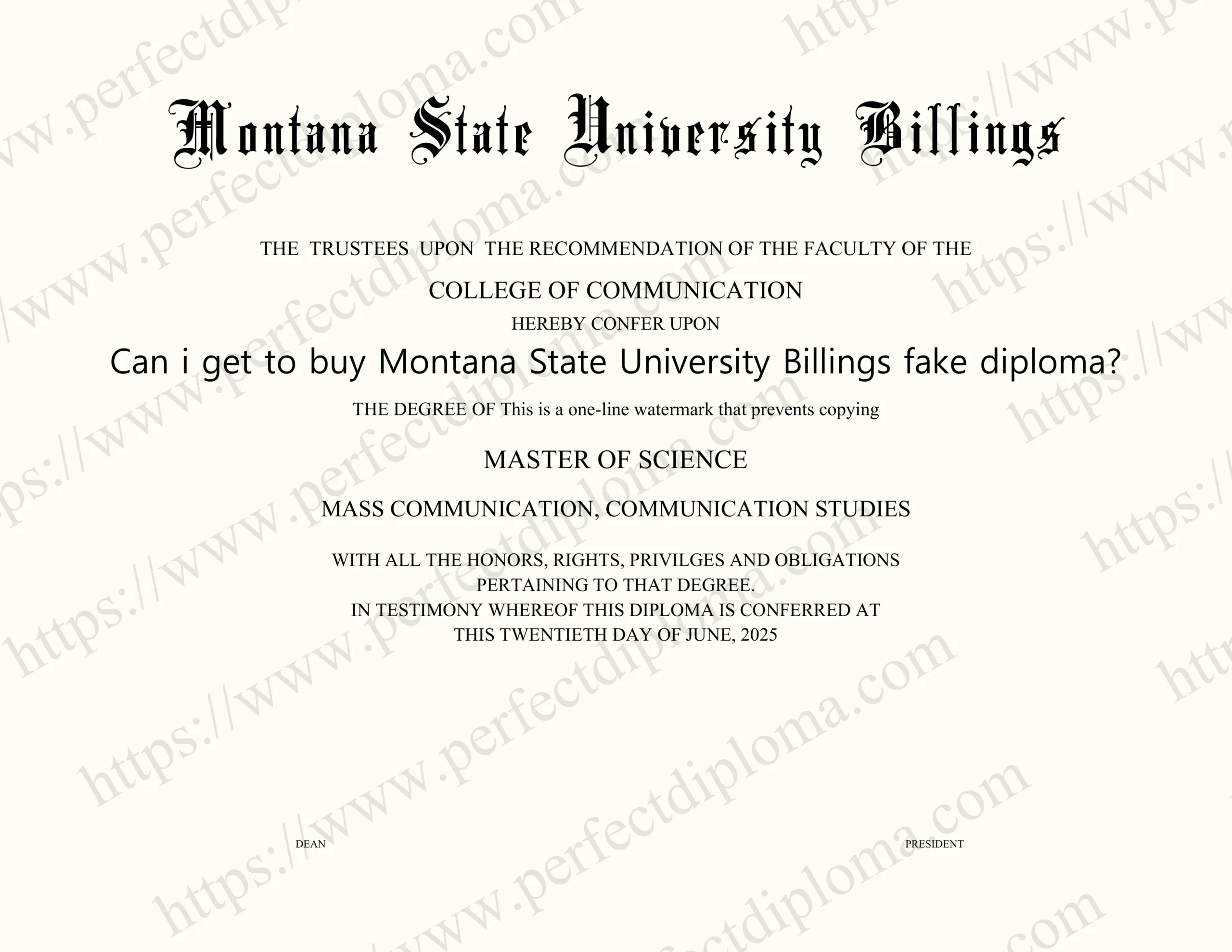 Can i get to buy Montana State University Billings fake diploma?