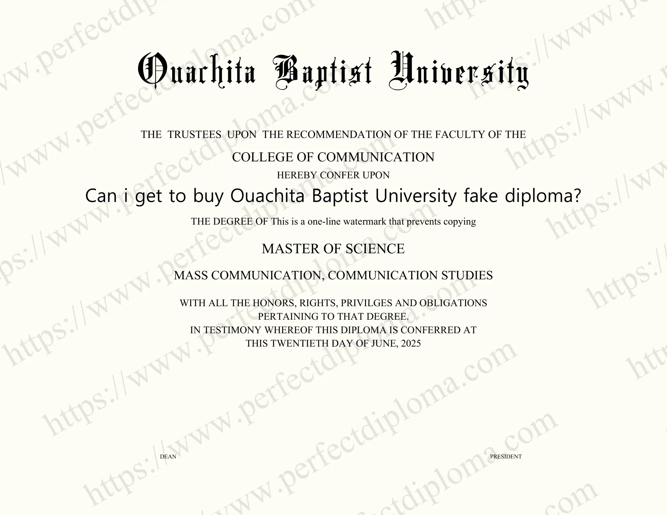 Can i get to buy Ouachita Baptist University fake diploma?