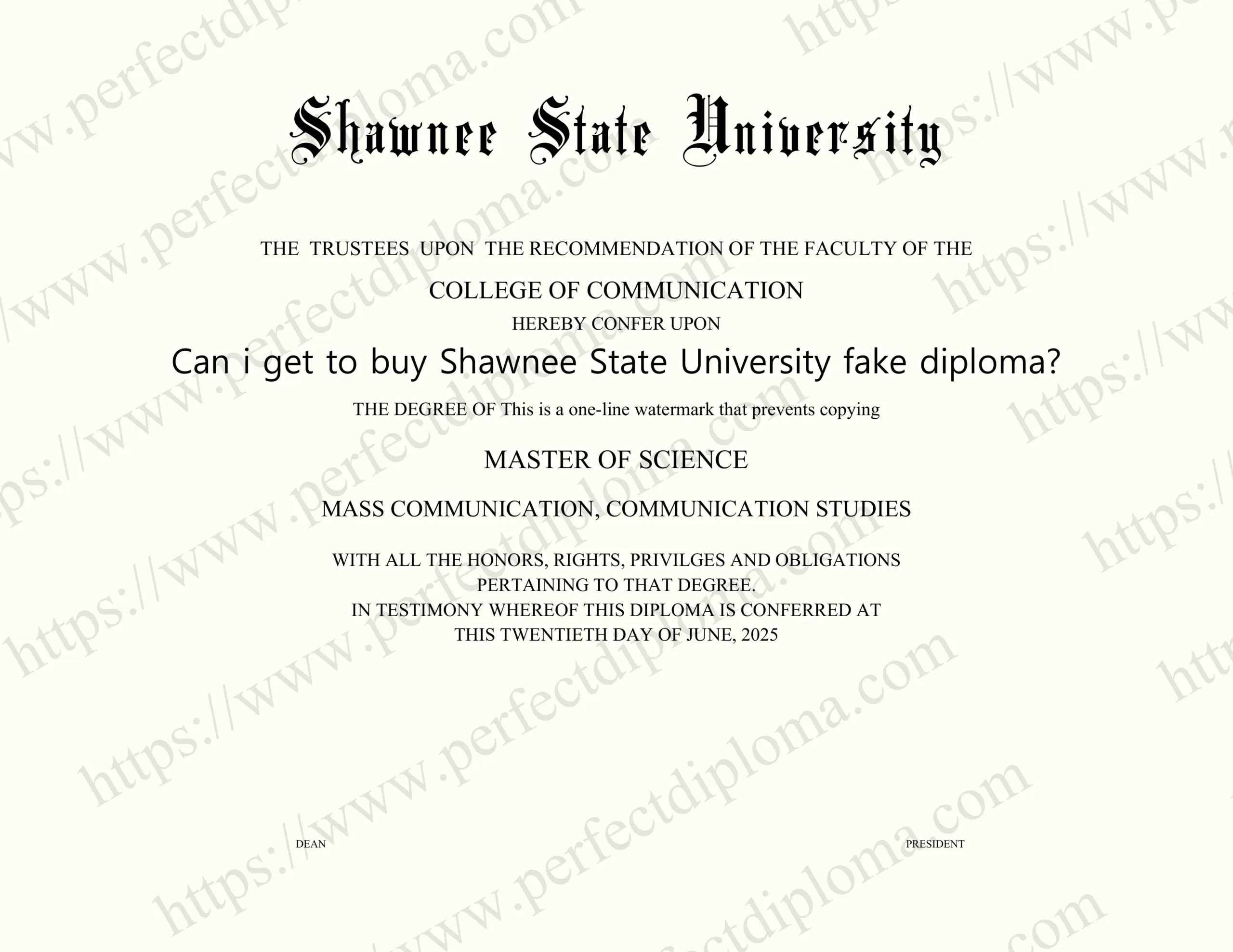 Can i get to buy Shawnee State University fake diploma?