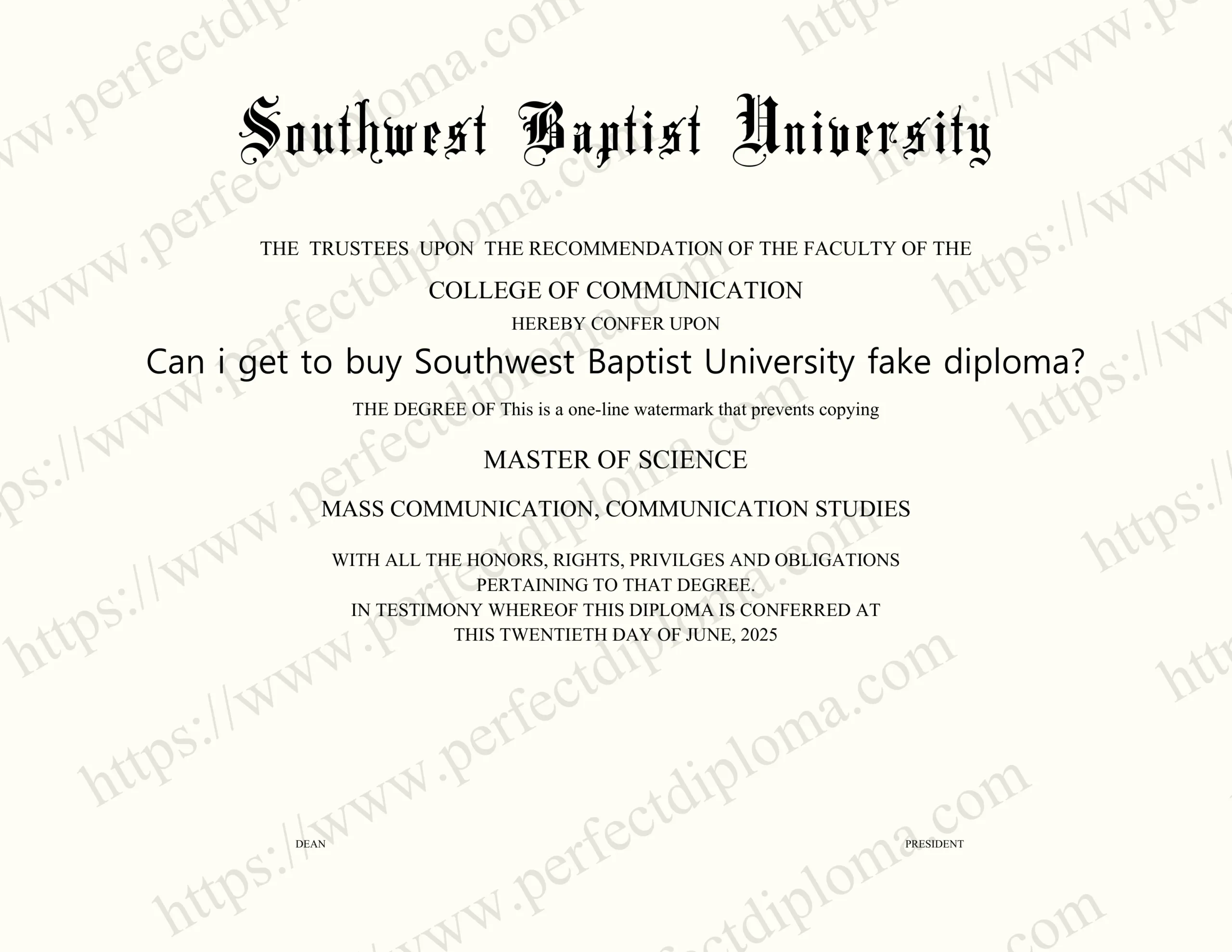 Can i get to buy Southwest Baptist University fake diploma?