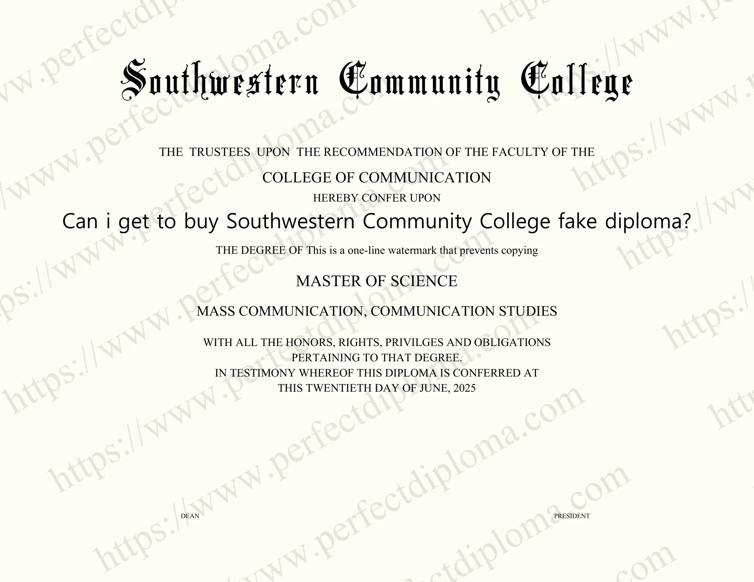 Can i get to buy Southwestern Community College fake diploma?