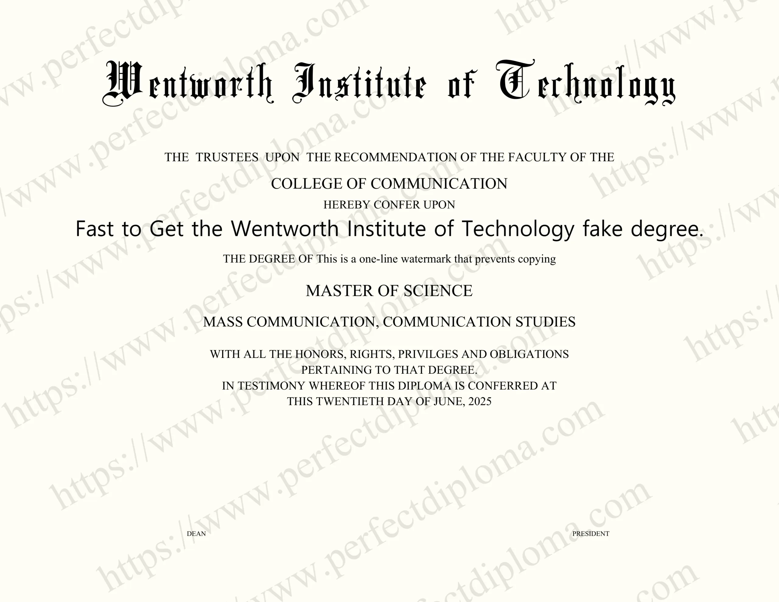 Fast to Get the Wentworth Institute of Technology fake degree.
