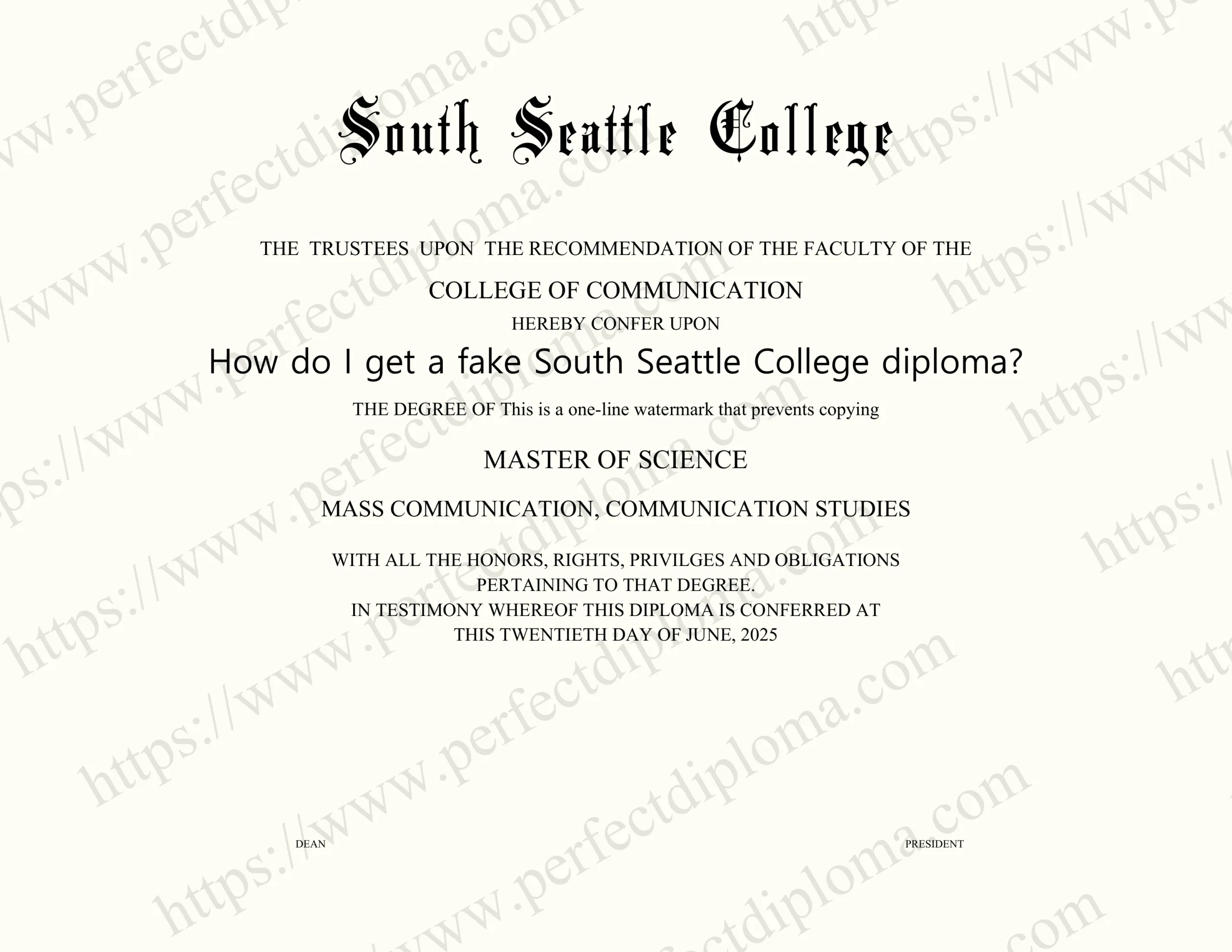 How do I get a fake South Seattle College diploma?
