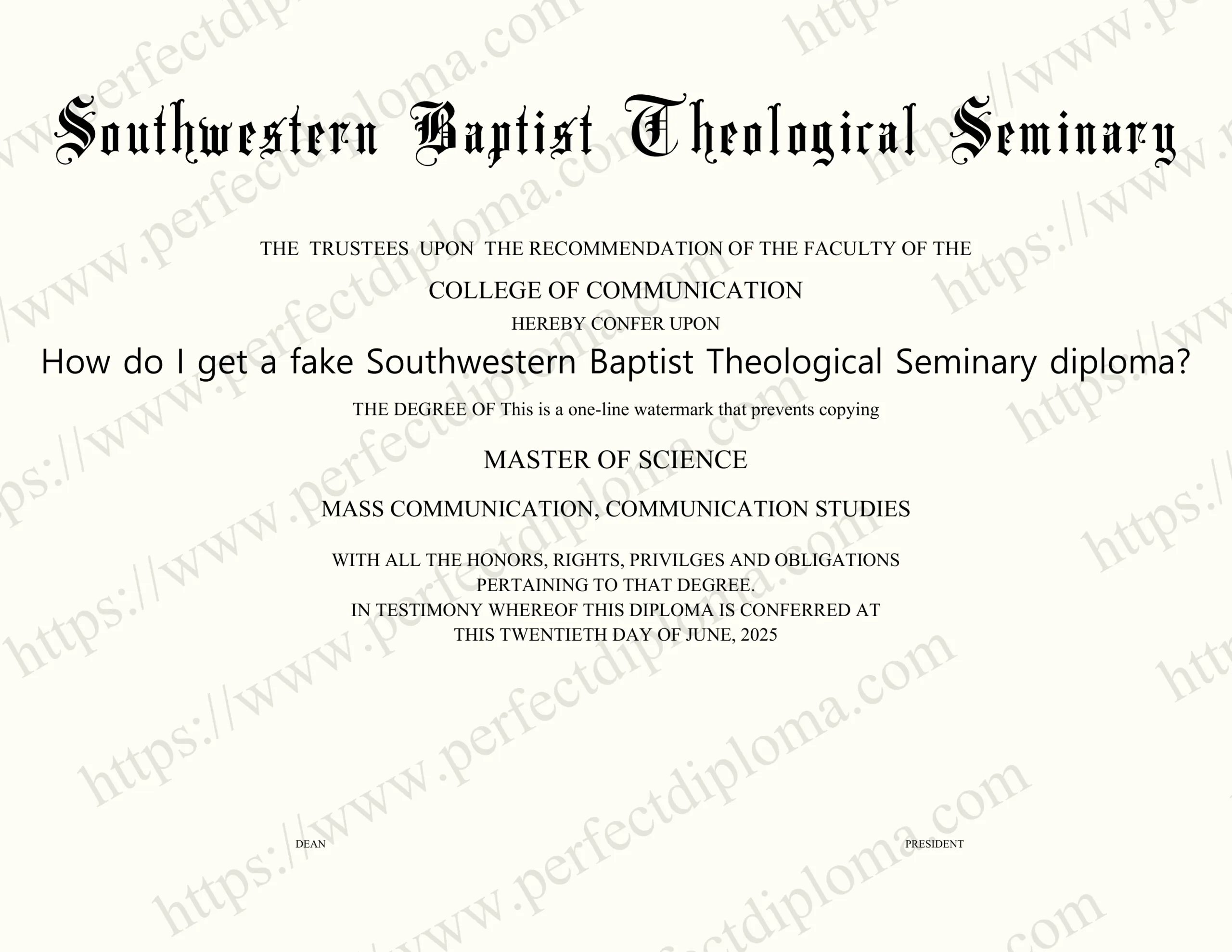 How do I get a fake Southwestern Baptist Theological Seminary diploma?