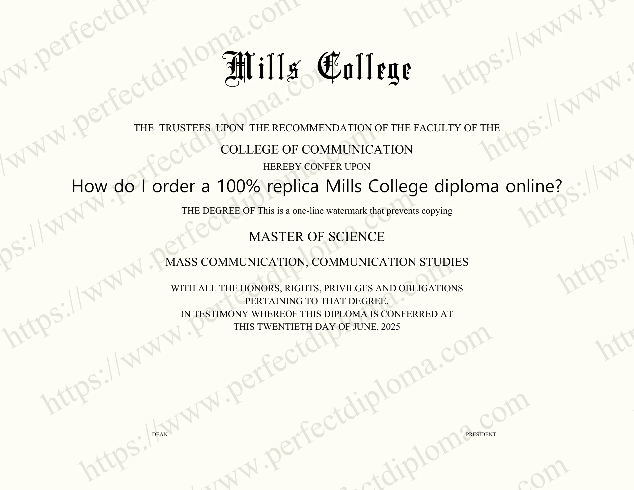 How do I order a 100% replica Mills College diploma online?