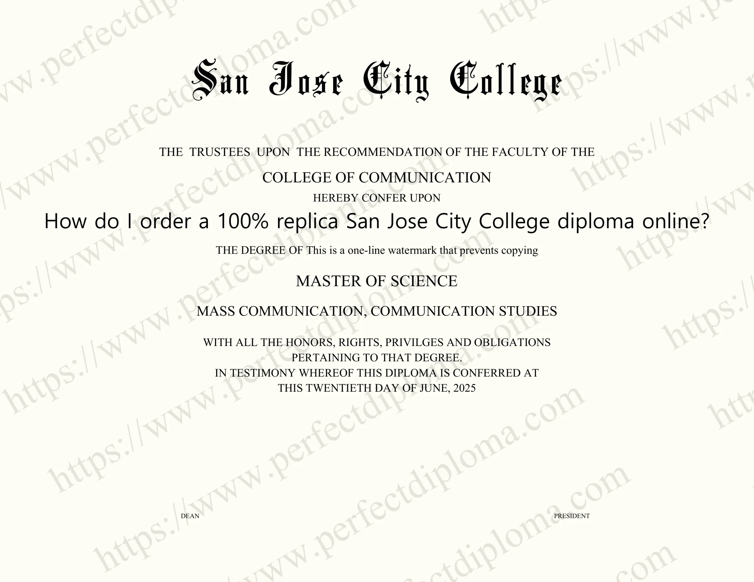 How do I order a 100% replica San Jose City College diploma online?