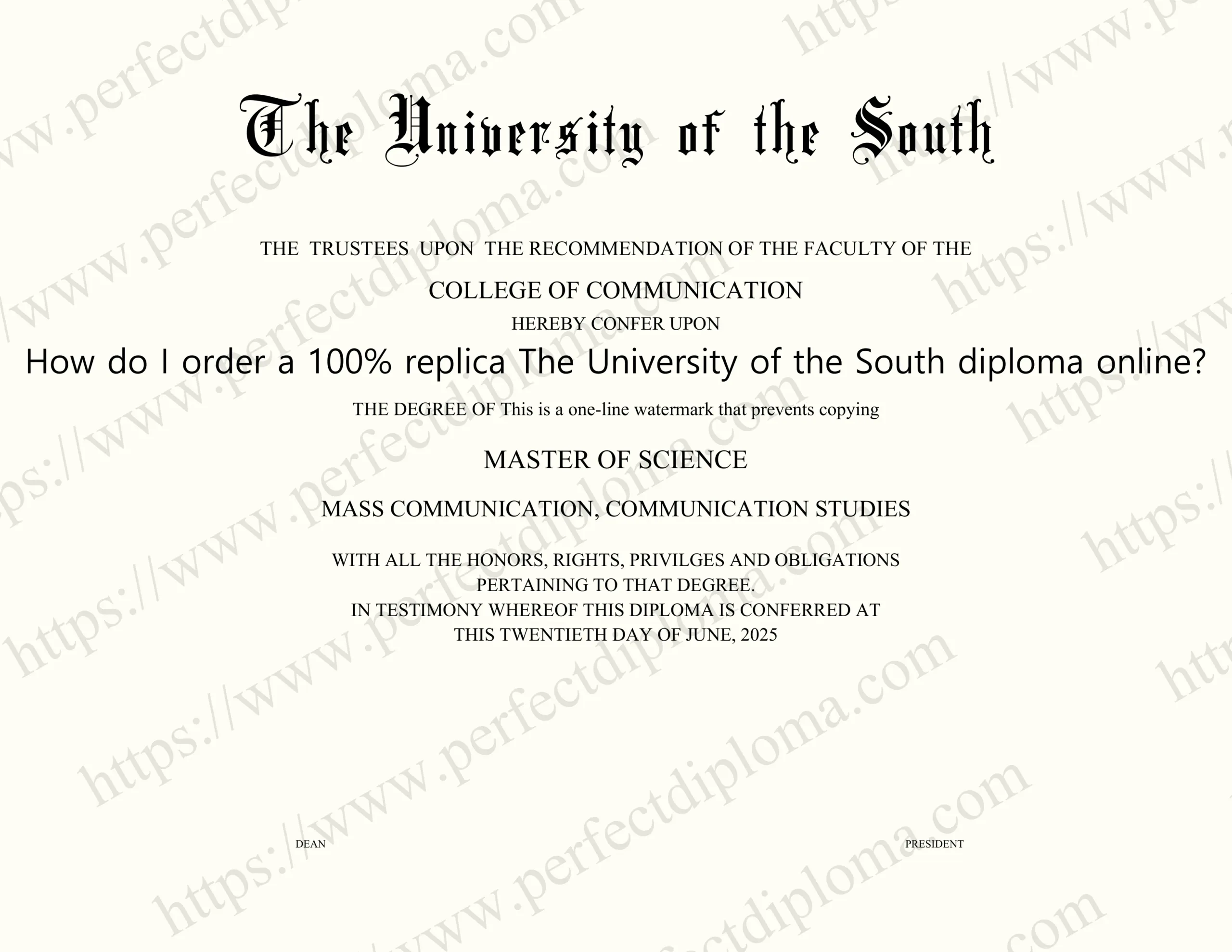 How do I order a 100% replica The University of the South diploma online?