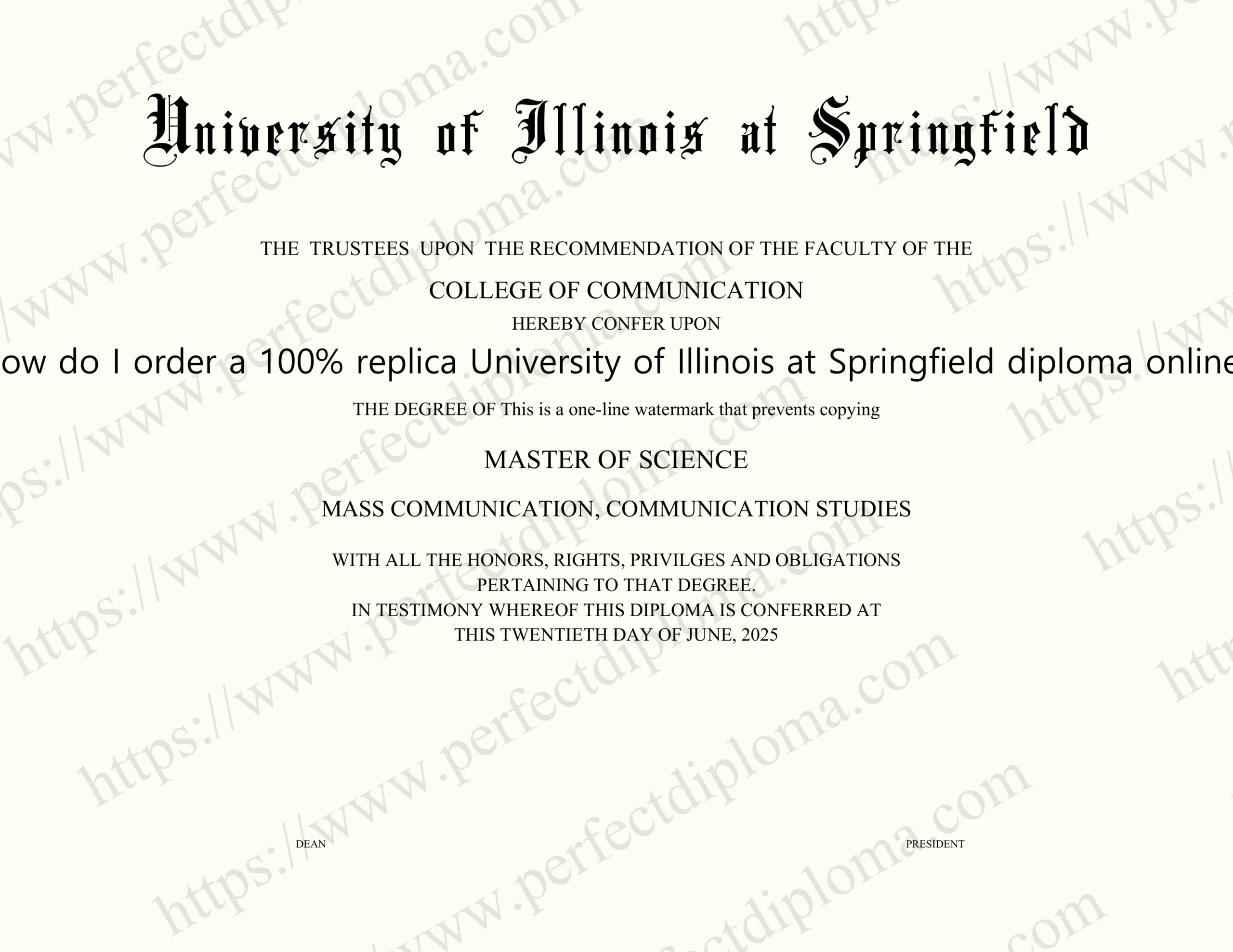 How do I order a 100% replica University of Illinois at Springfield diploma online?