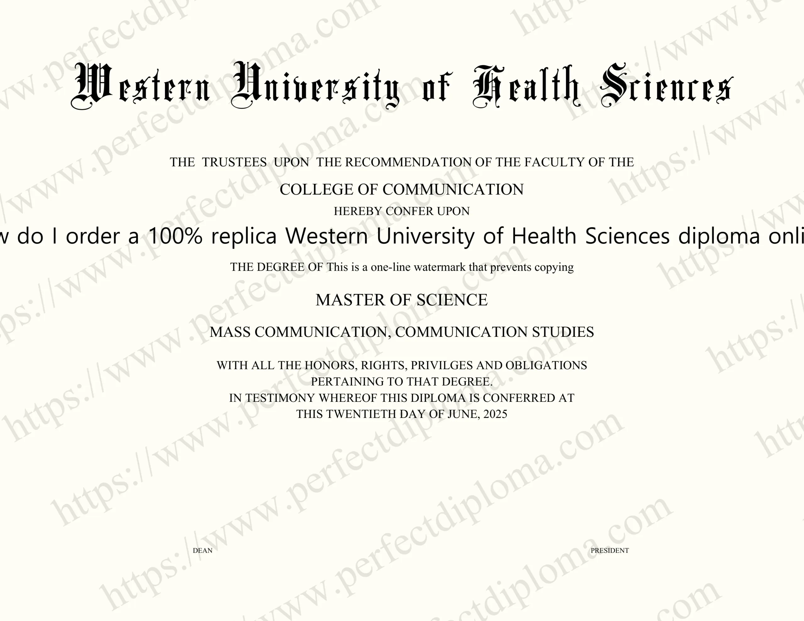 How do I order a 100% replica Western University of Health Sciences diploma online?