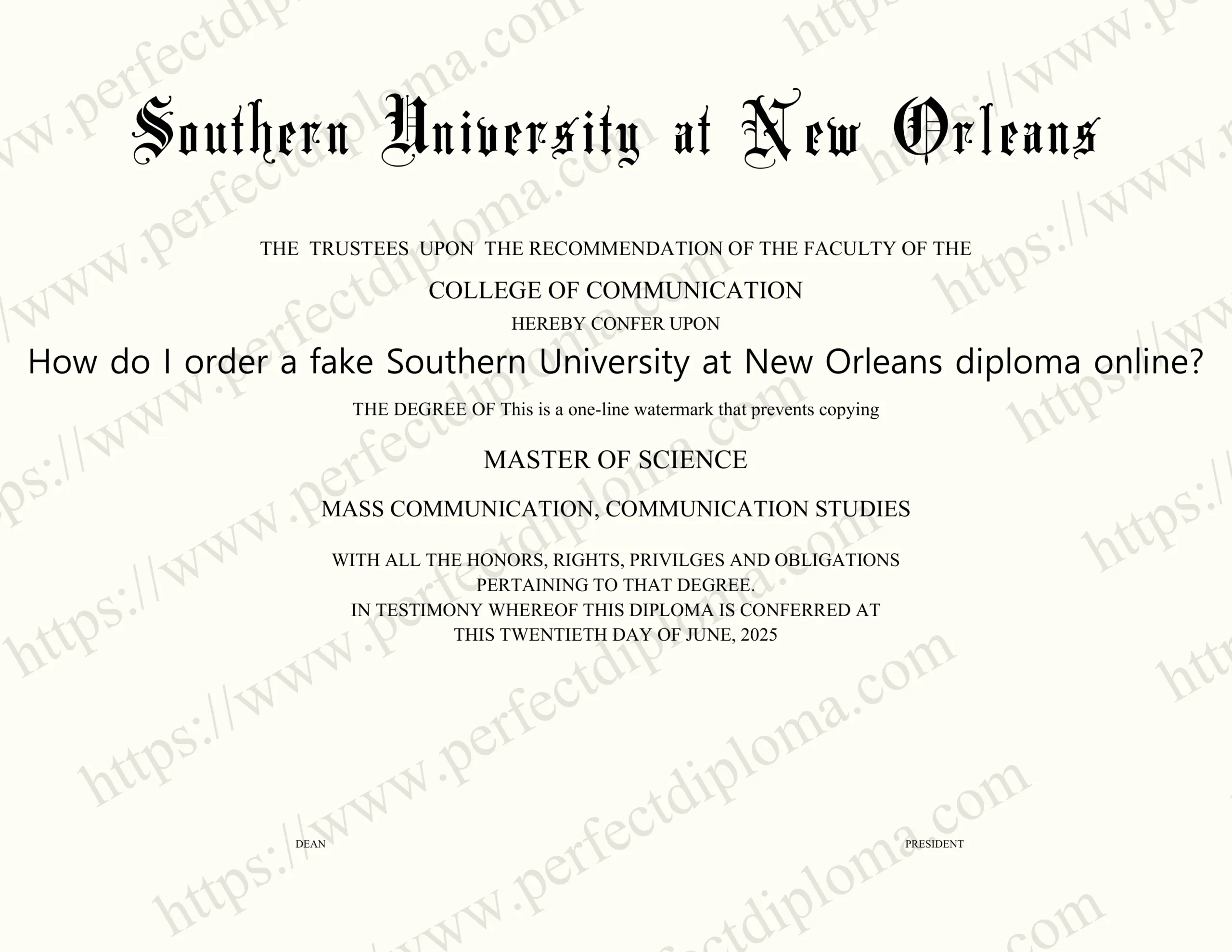 How do I order a fake Southern University at New Orleans diploma online?