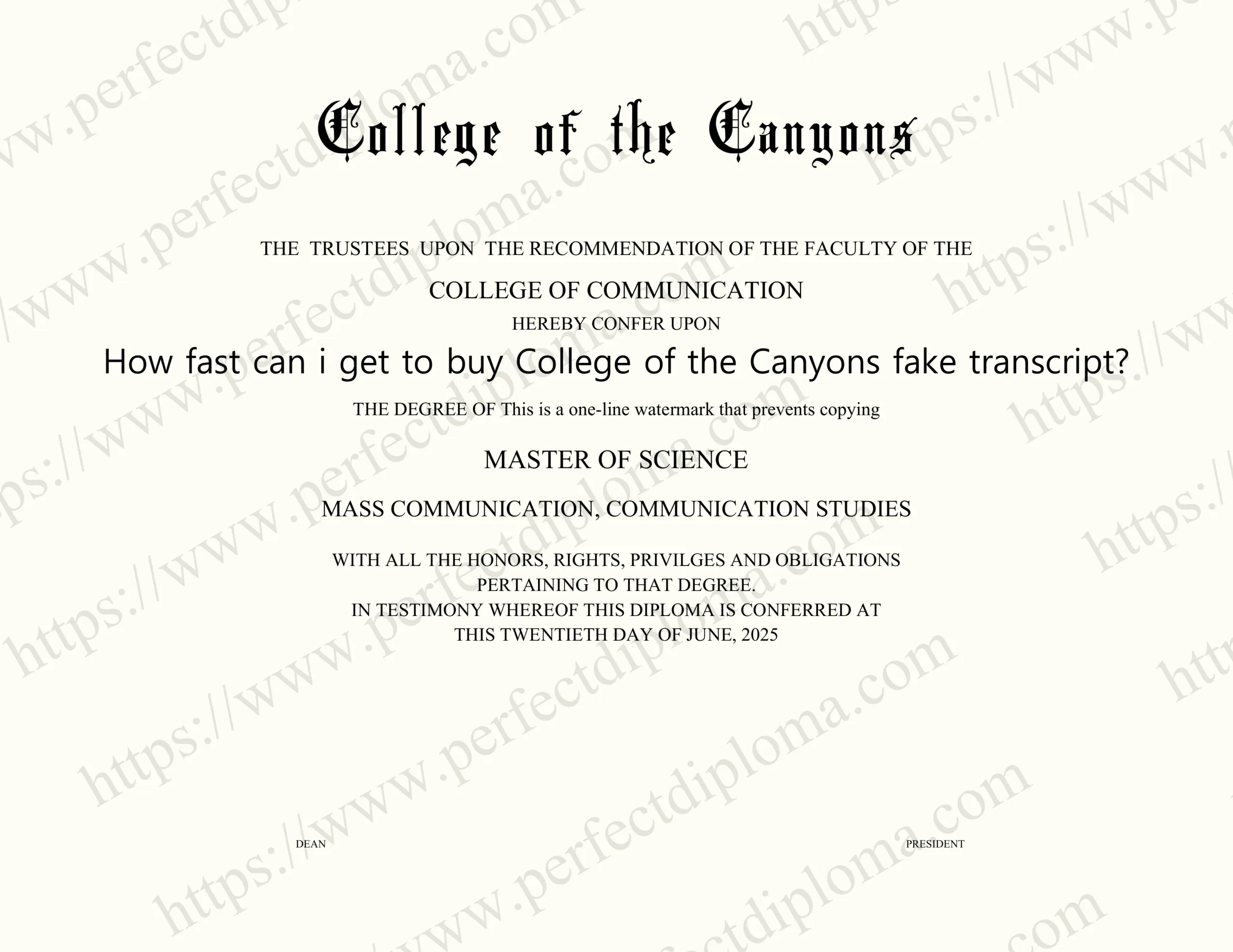 How fast can i get to buy College of the Canyons fake transcript?