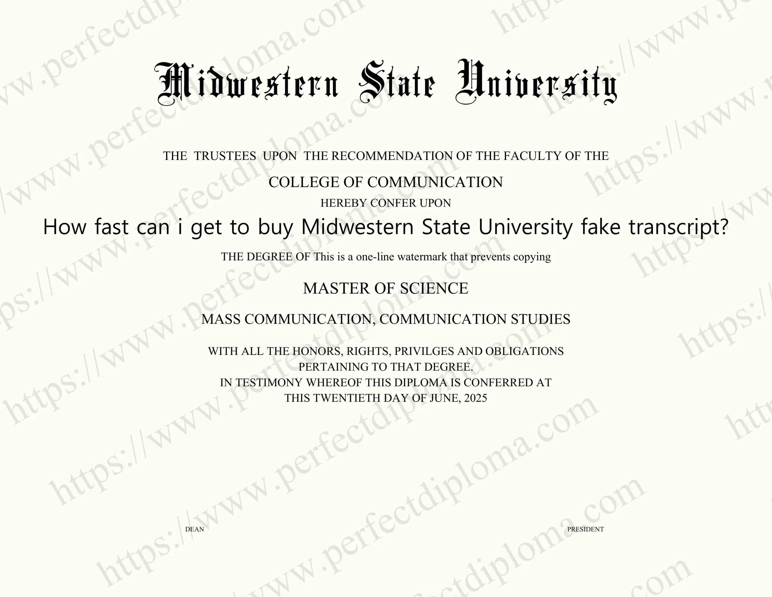 How fast can i get to buy Midwestern State University fake transcript?