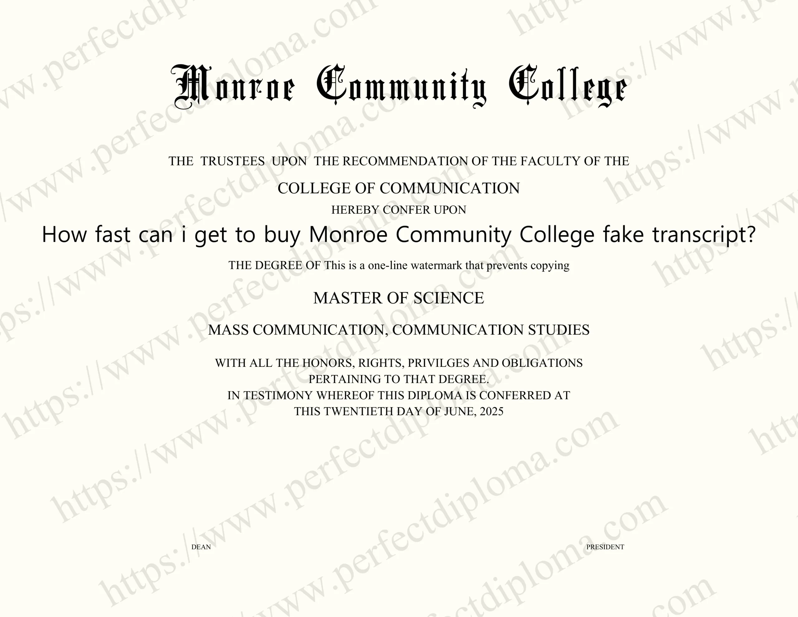 How fast can i get to buy Monroe Community College fake transcript?