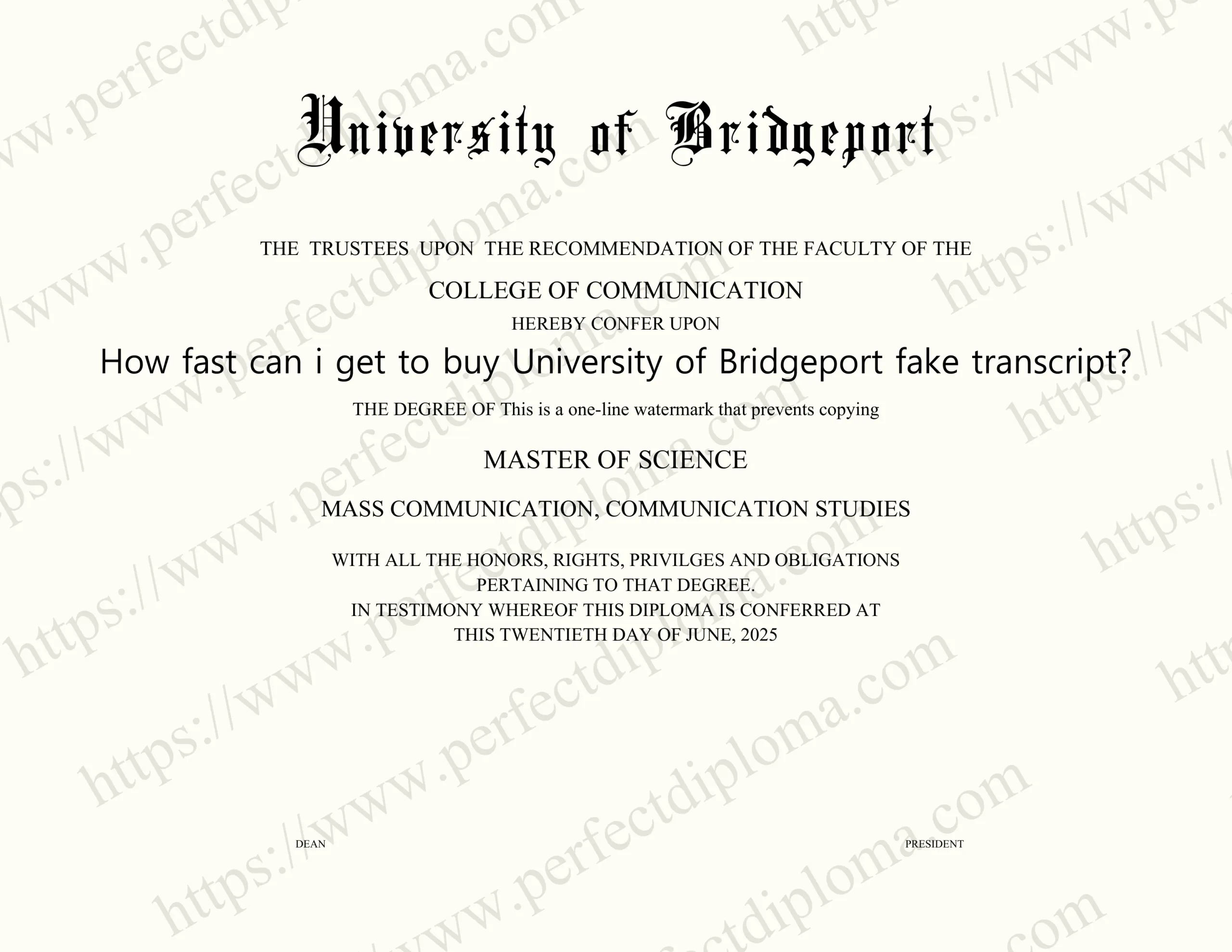 How fast can i get to buy University of Bridgeport fake transcript?