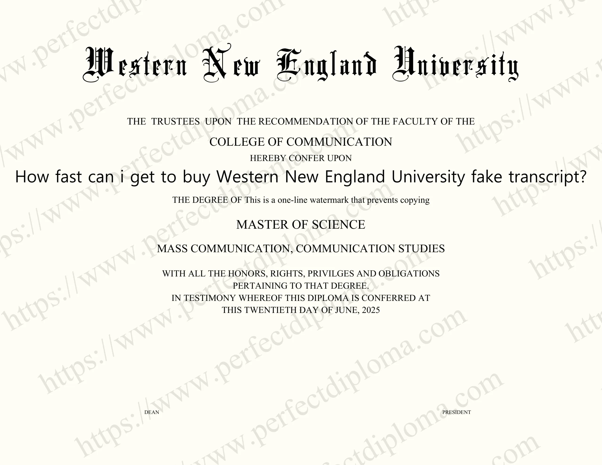 How fast can i get to buy Western New England University fake transcript?